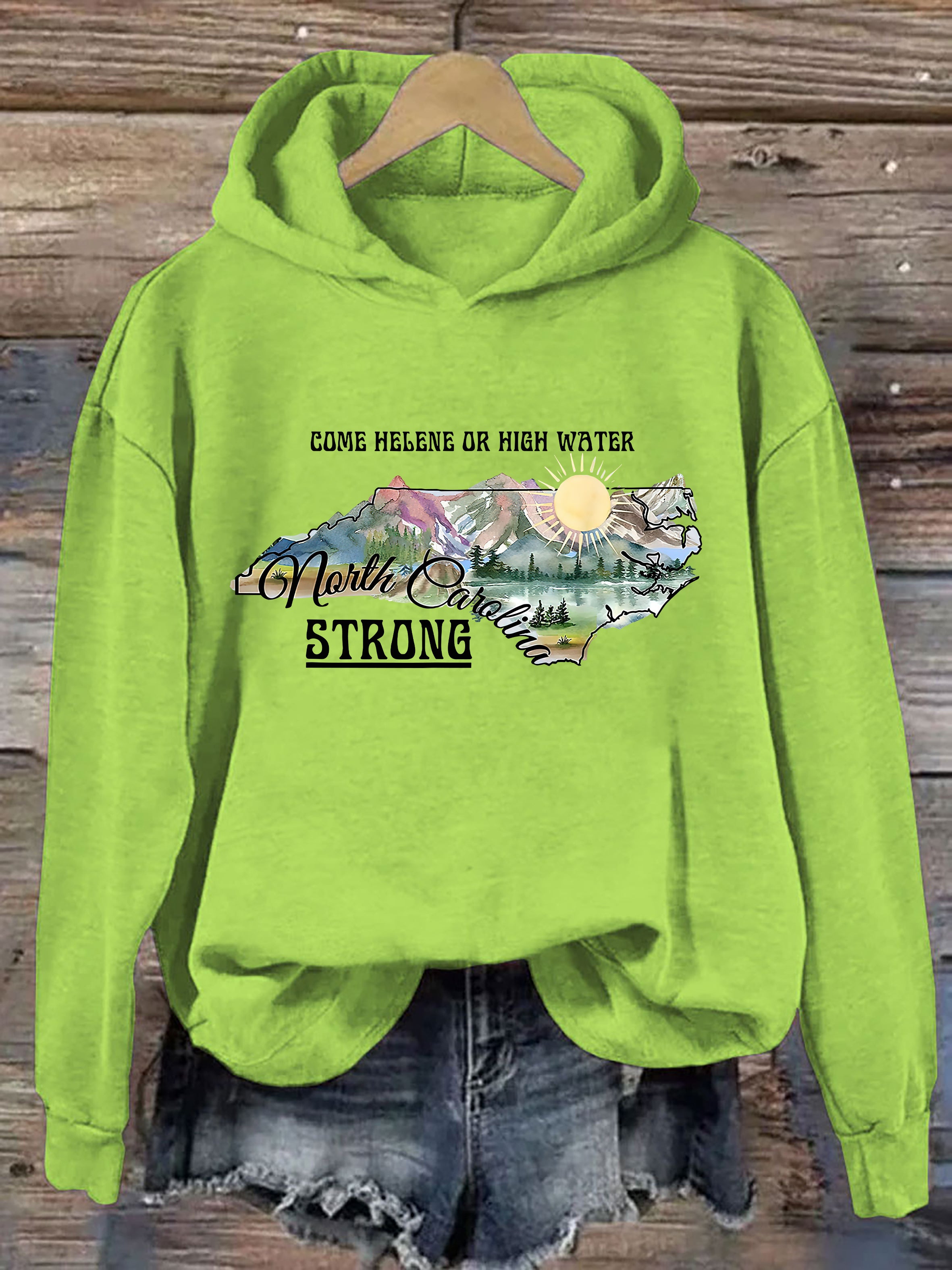 Come Helene Or High Water North Carolina Strong Hoodie