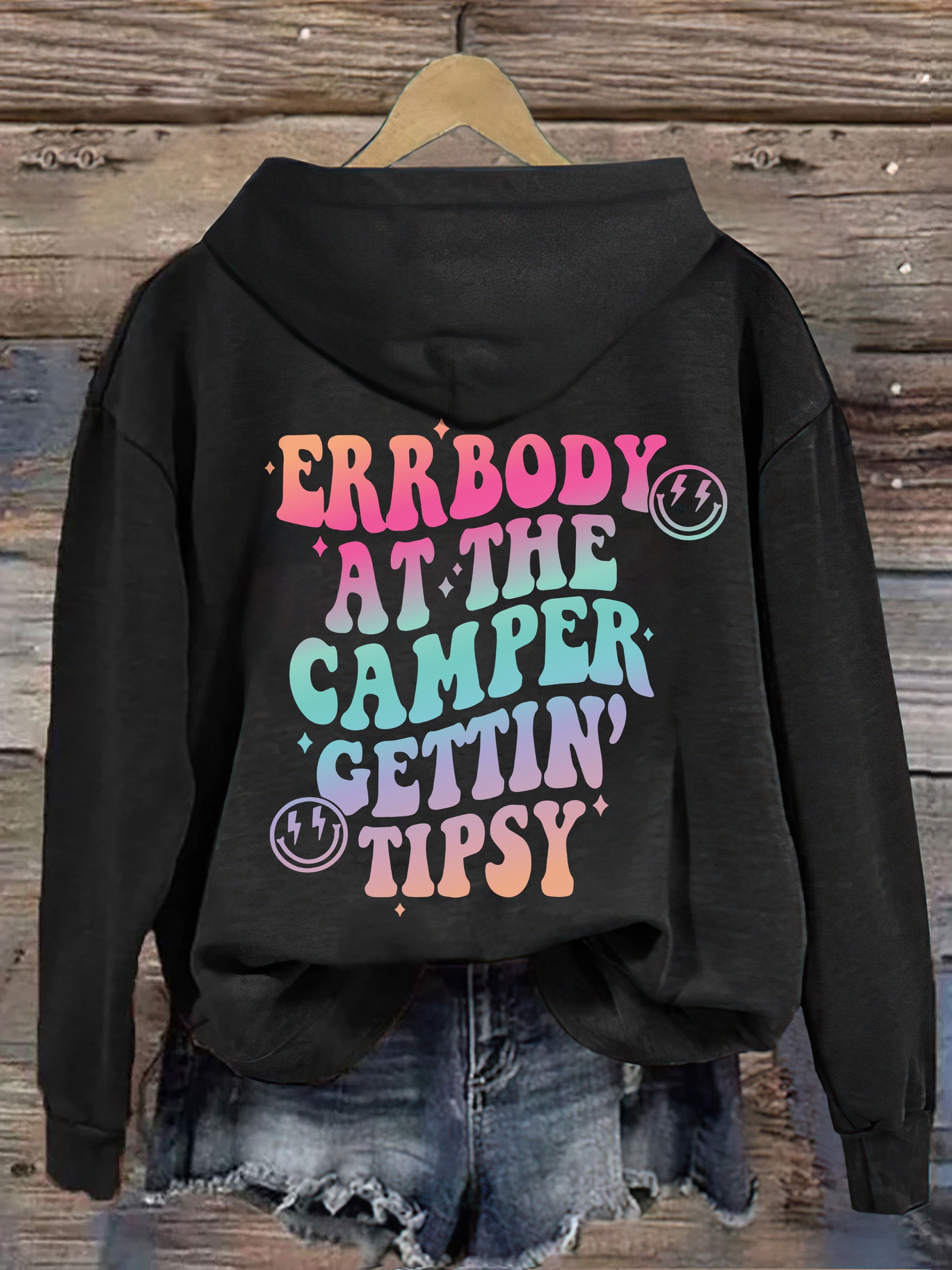 Errbody At The Camper Gettin' Tipsy Hoodie