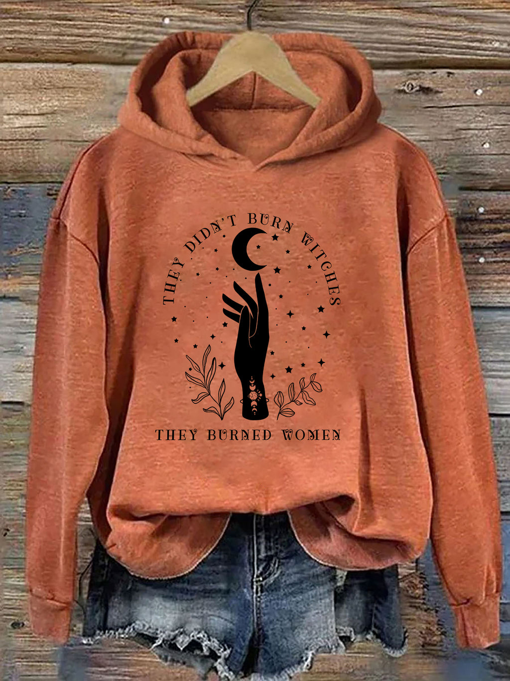 They Didn't Burn Witches They Burned Women Hoodie