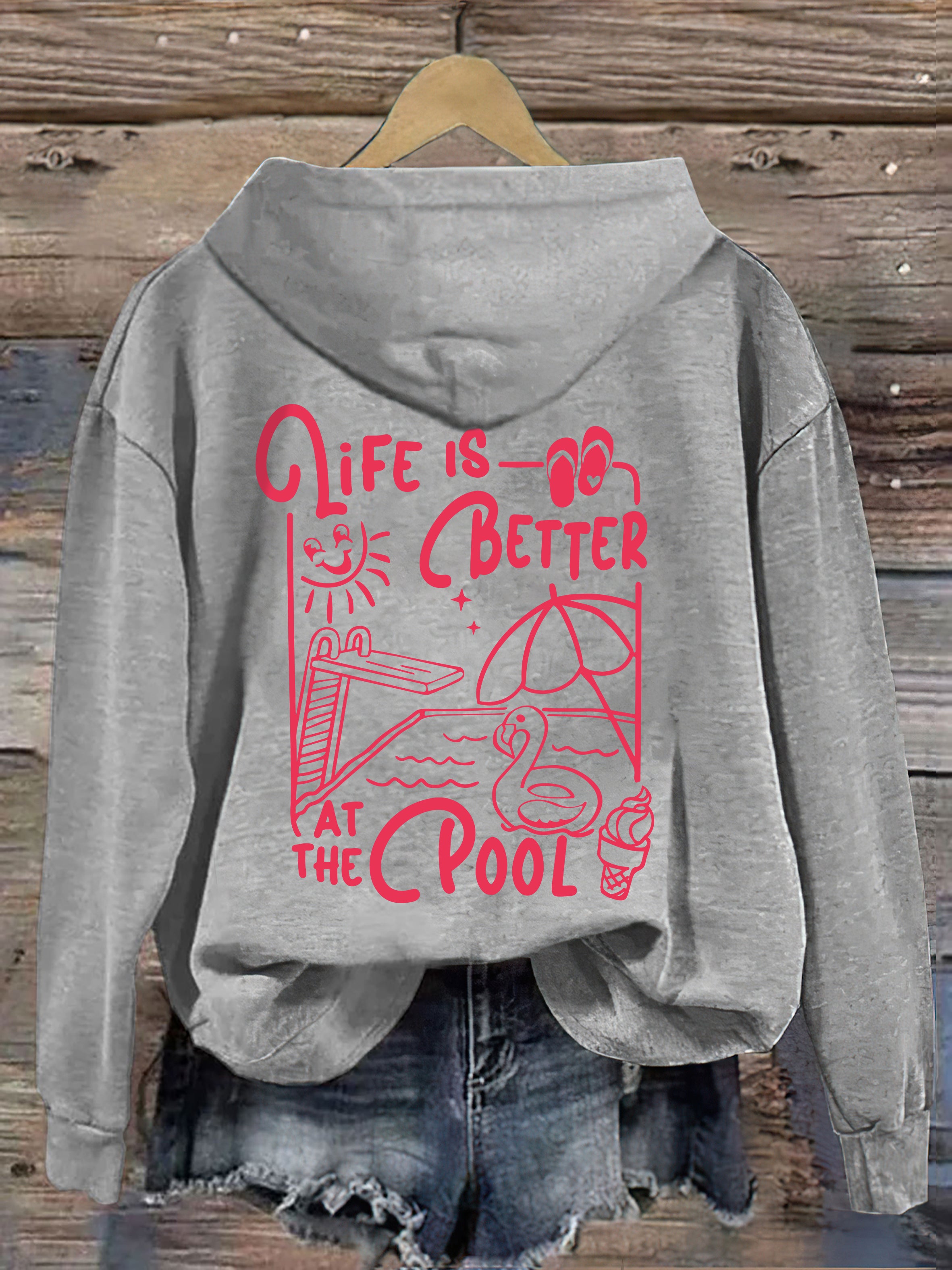 Life Is Better At The Pool Hoodie