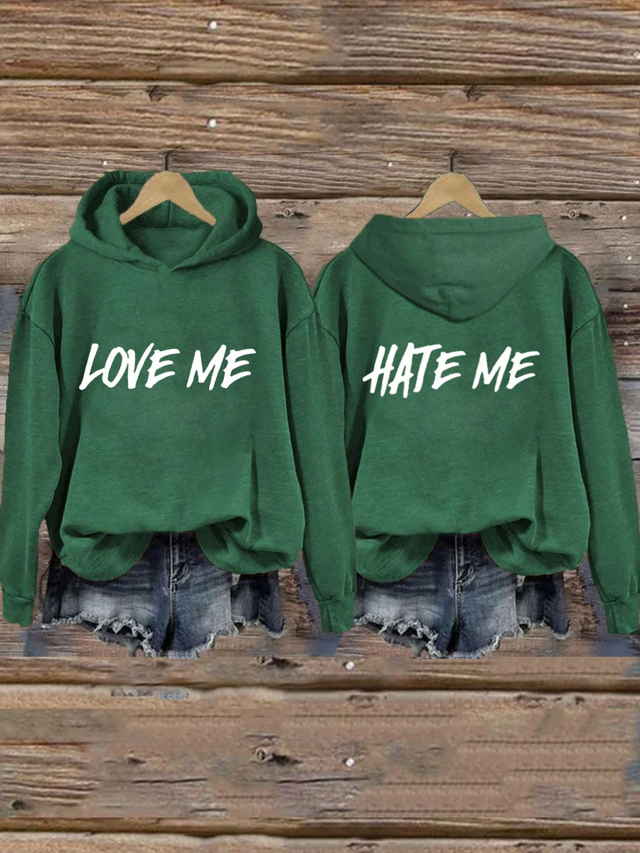 Love Me Hate Me Hoodie