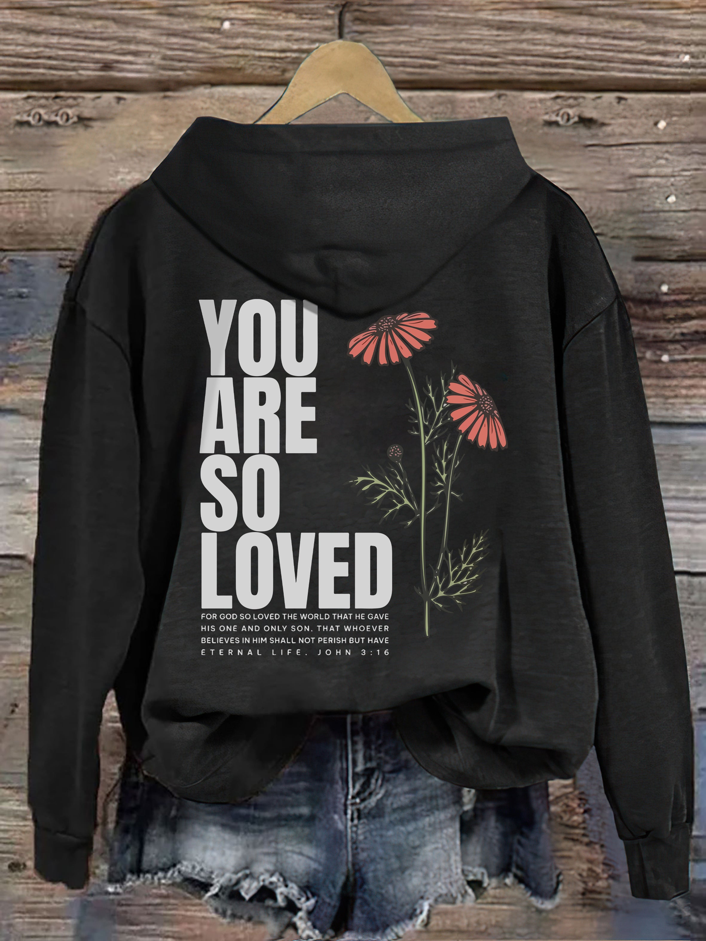 Jesus Loves You Hoodie