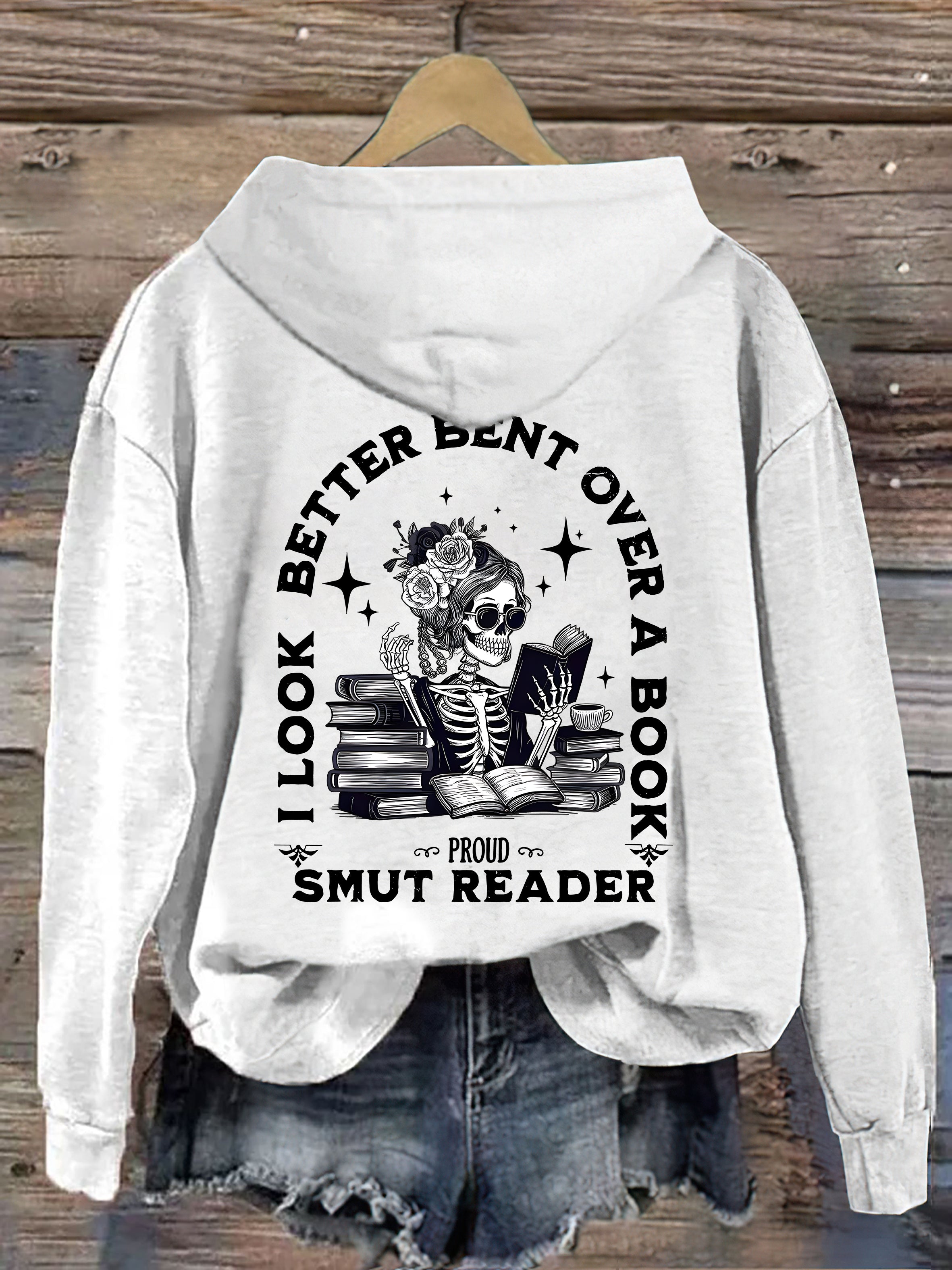 I Look Better Bent Over A Book Hoodie