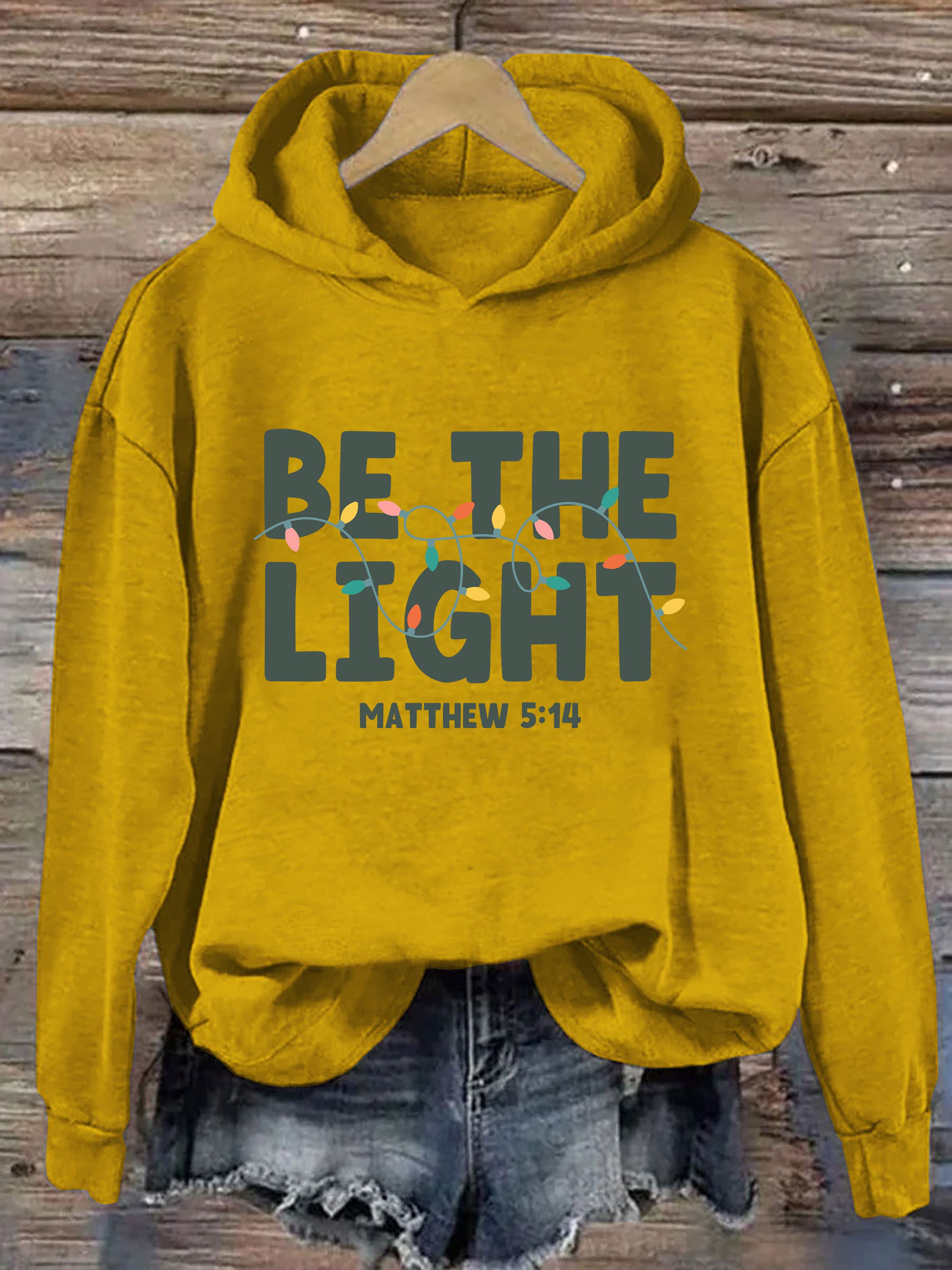 Be The Light Hoodie
