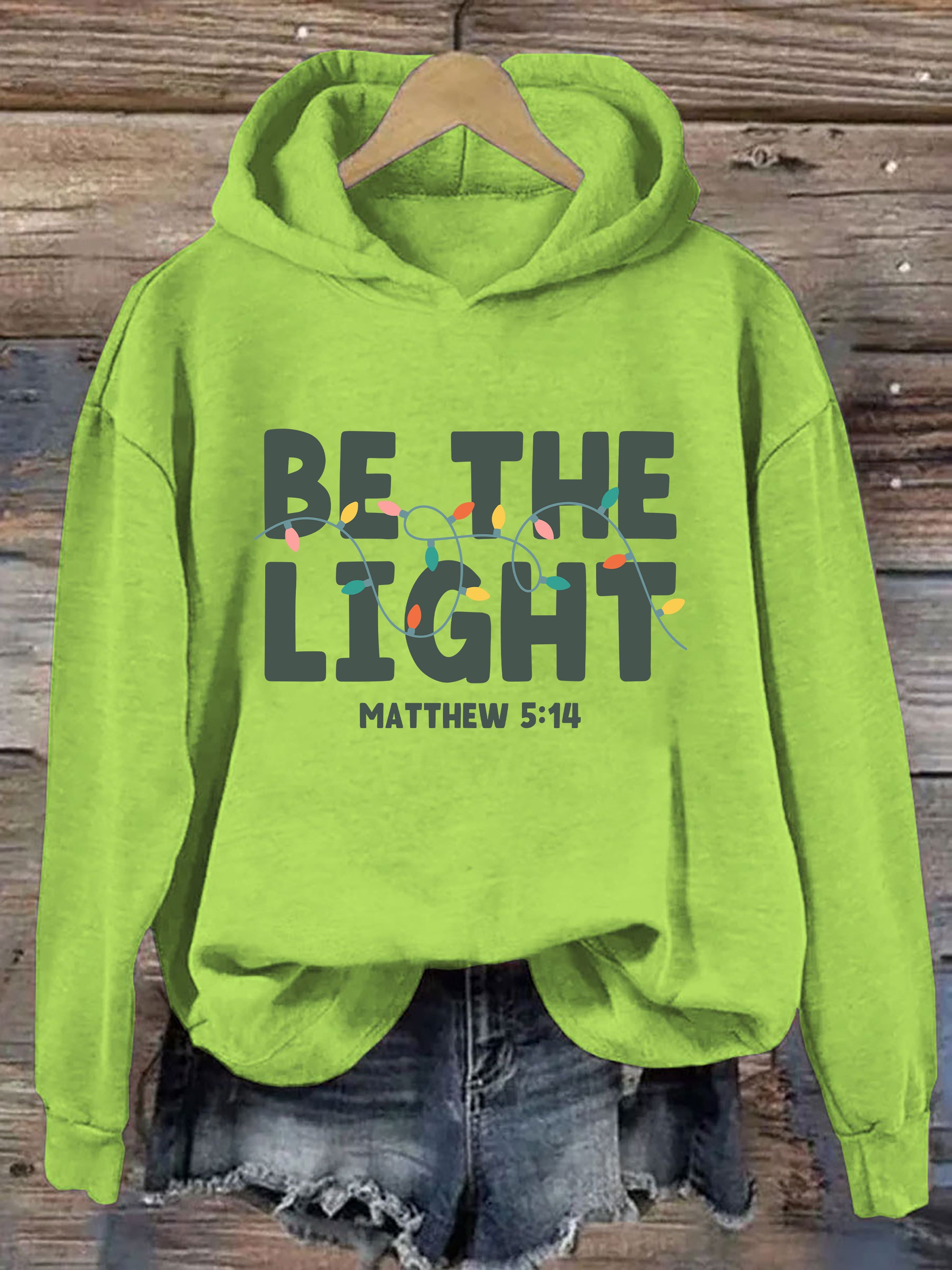Be The Light Hoodie