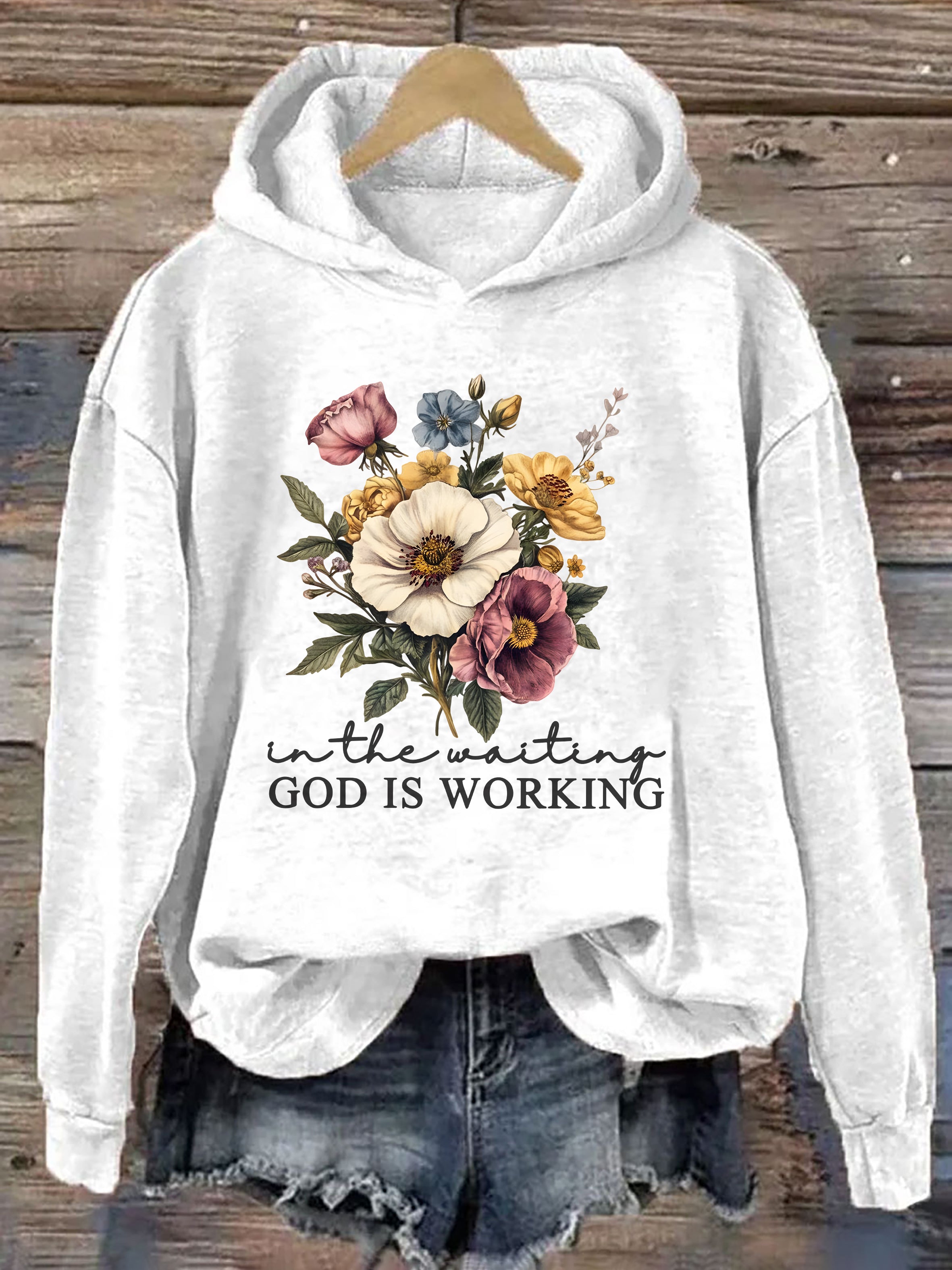 In The Waiting God Is Working Hoodie