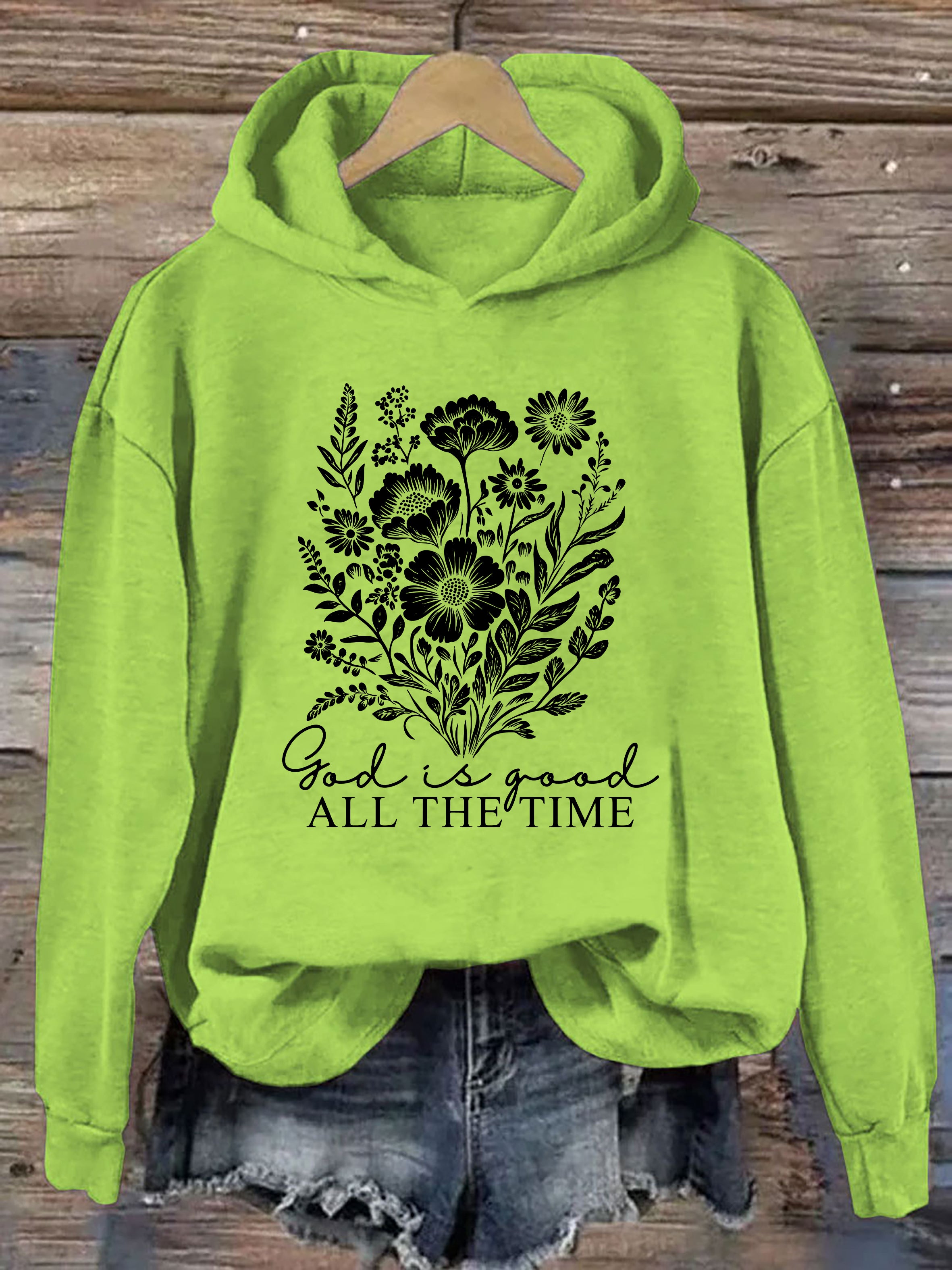 God Is Good All The Time Hoodie