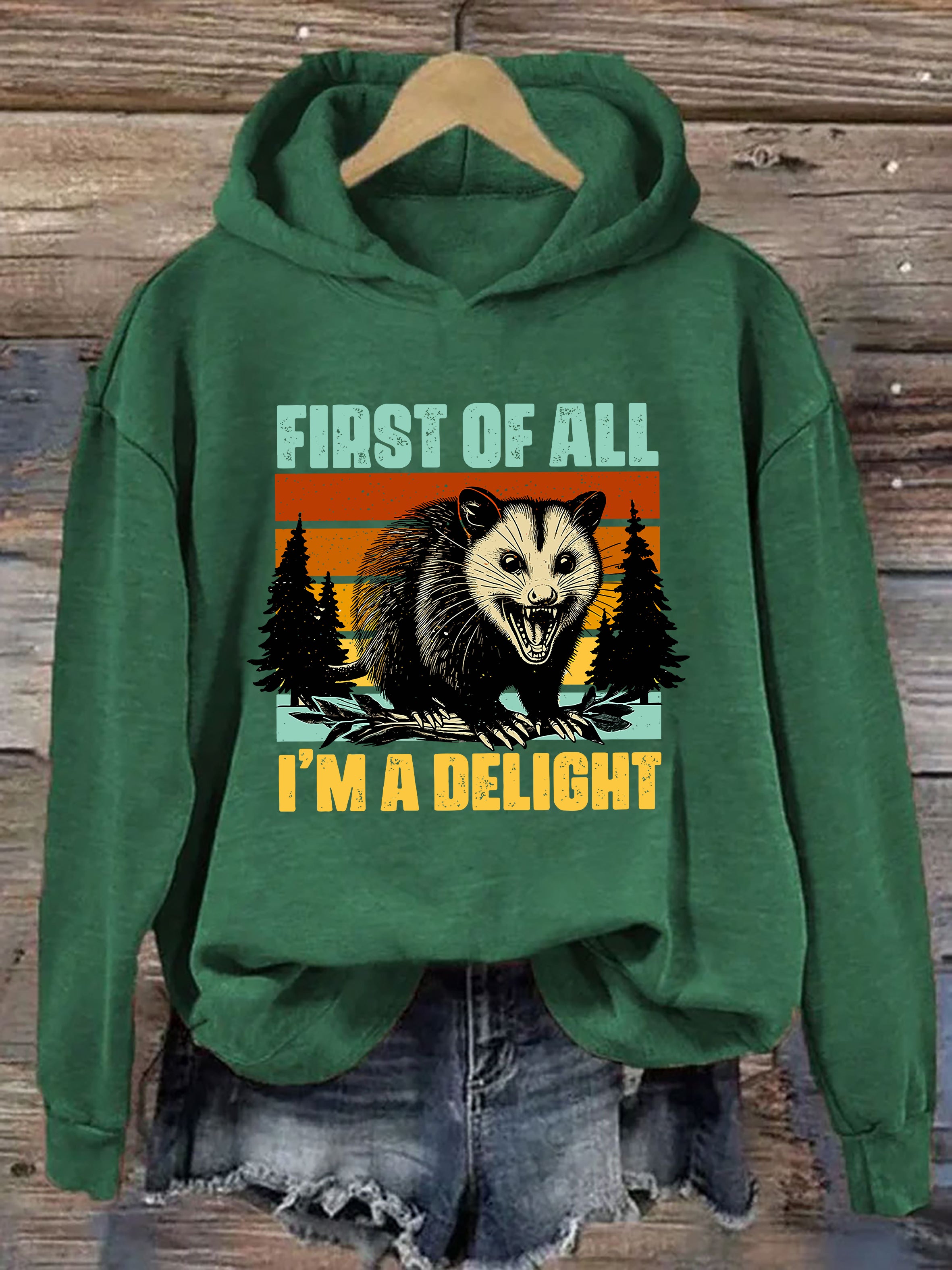 First Of All I'm A Delight Hoodie