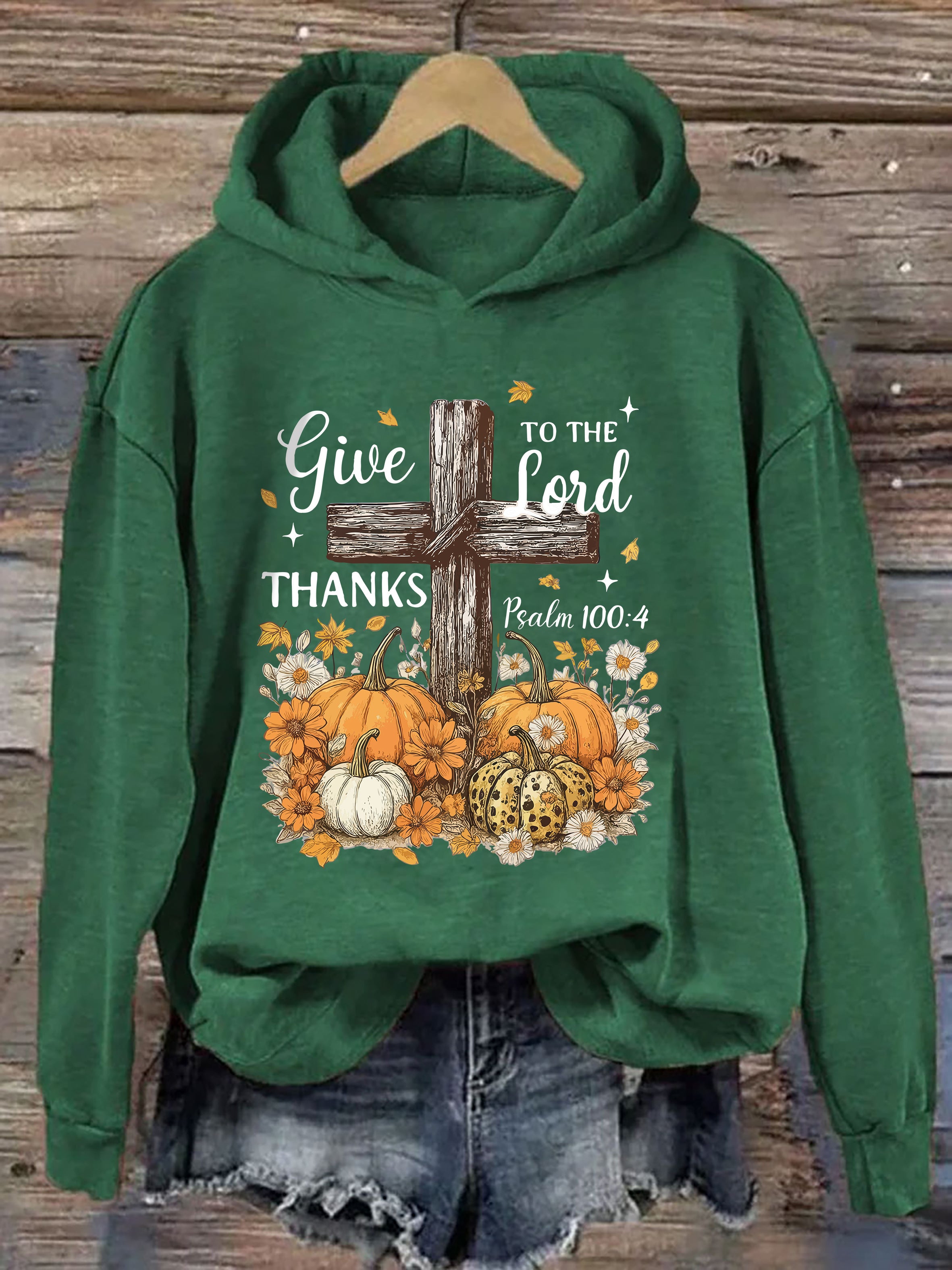 Give Thanks To The Lord Hoodie