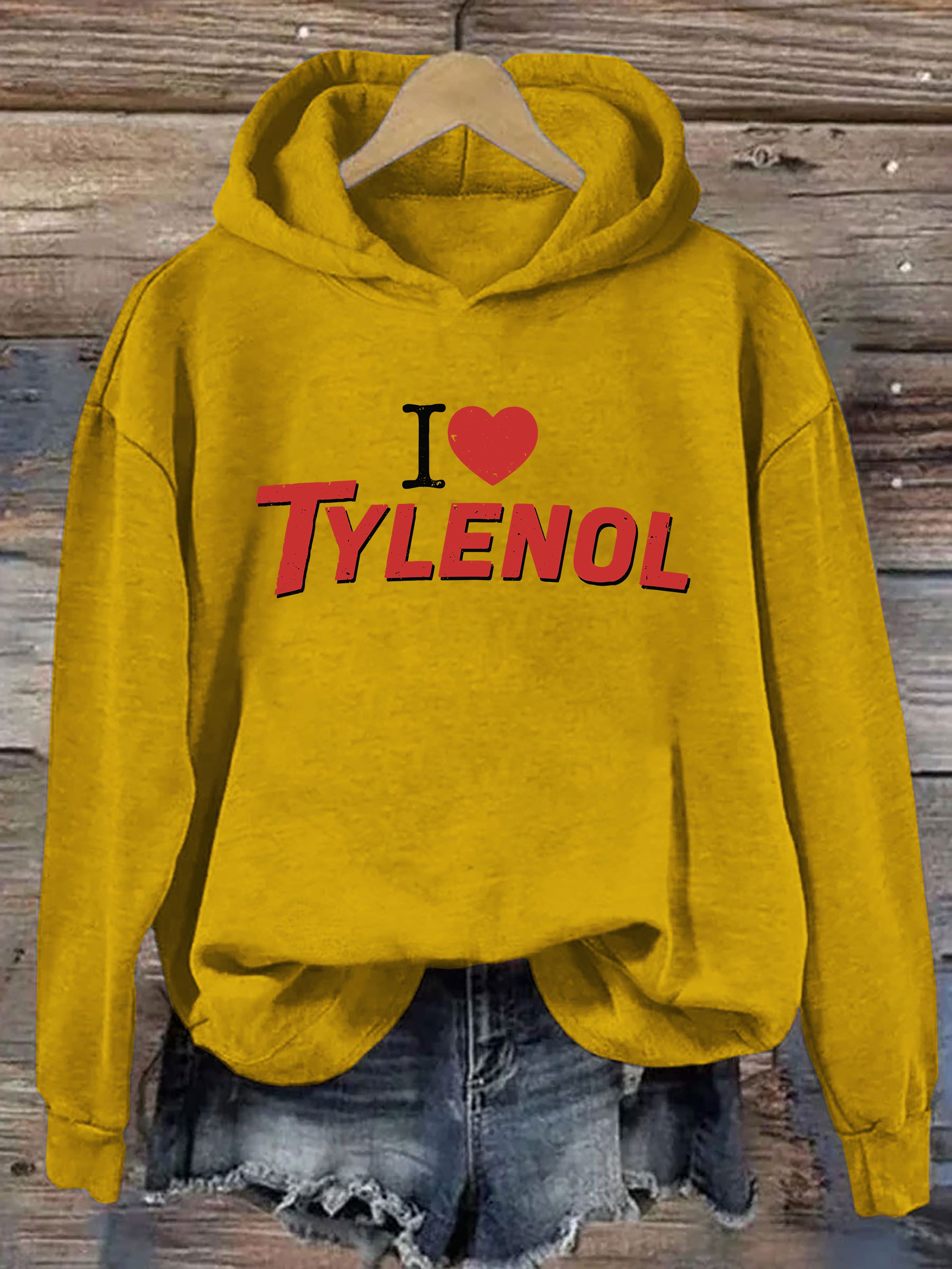 I love Tylenol Hoodie