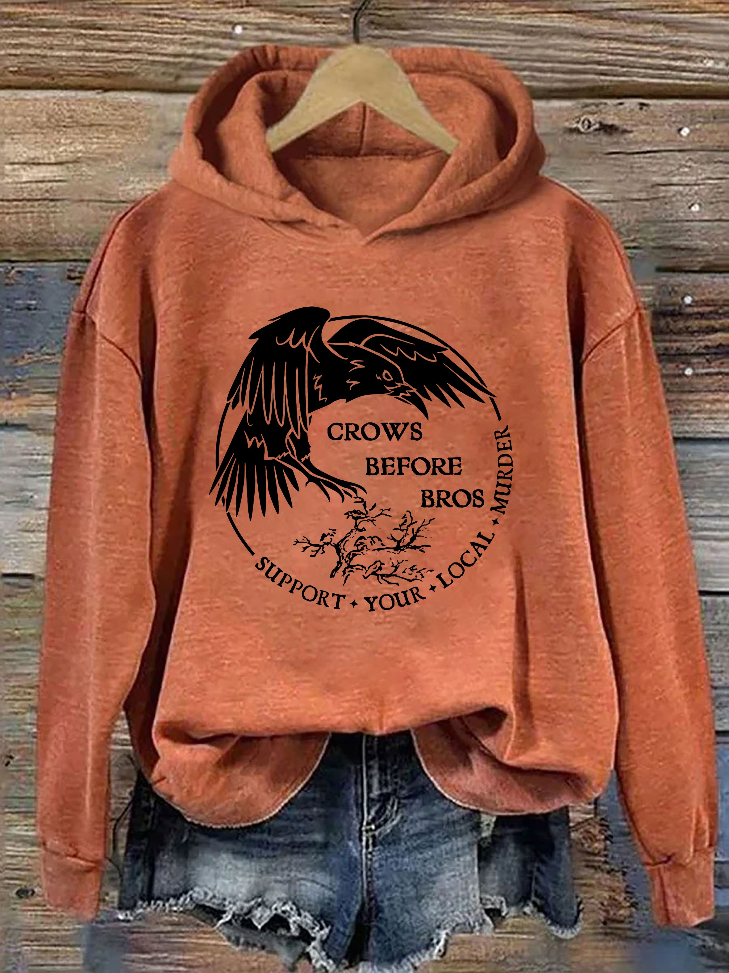 Crows Before Bros Support Your Local Murder Hoodie