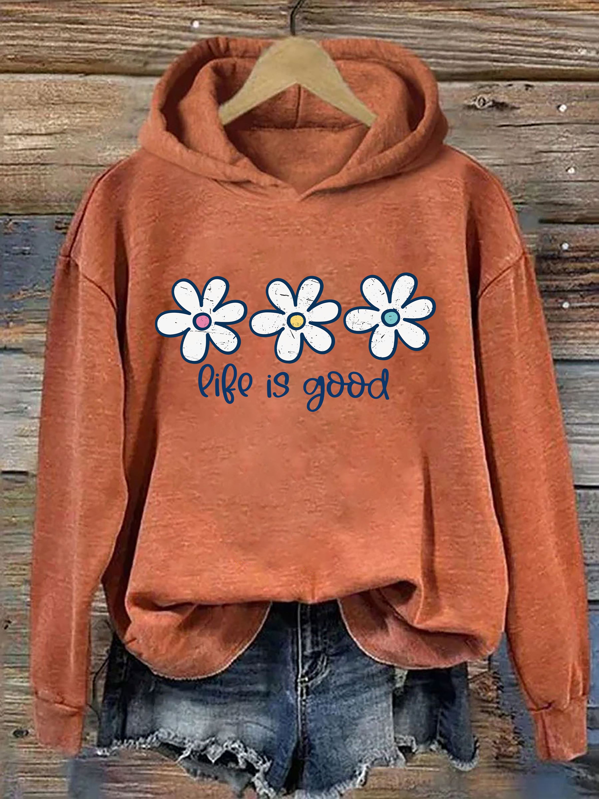 Life Is Good Hoodie