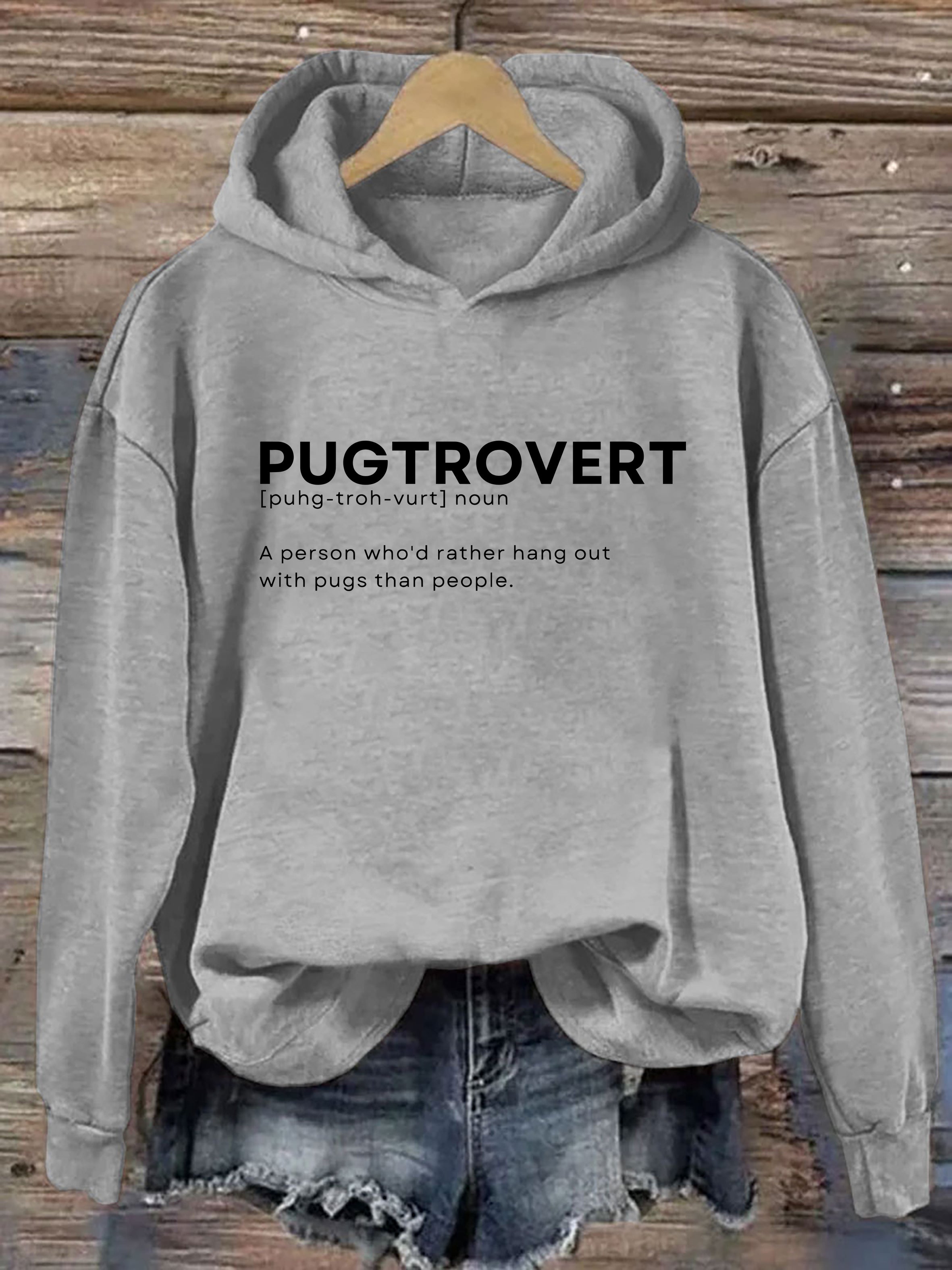 Pugtrovert Funny Pug Owner Lover Hoodie