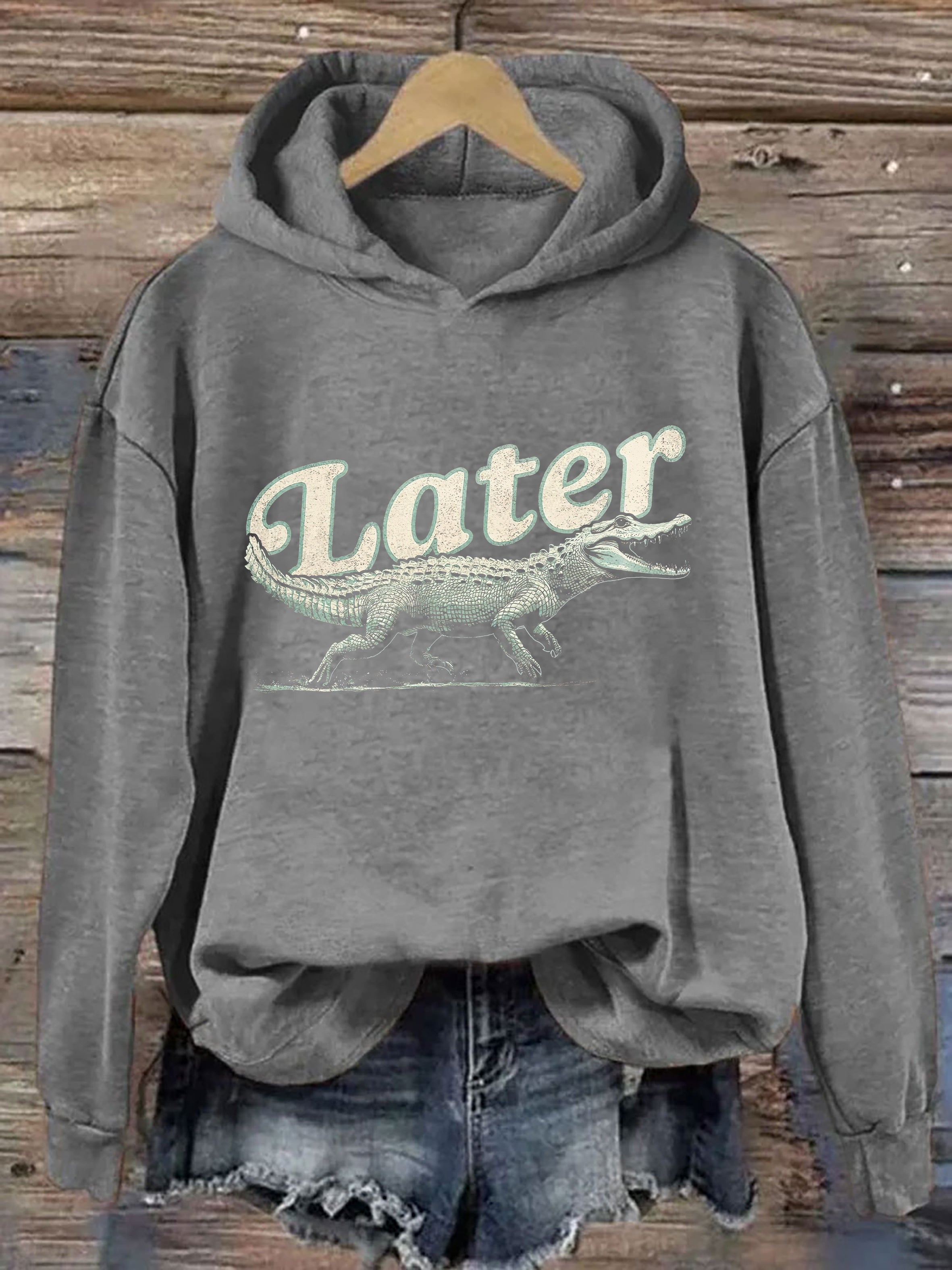 Later Gator Hoodie