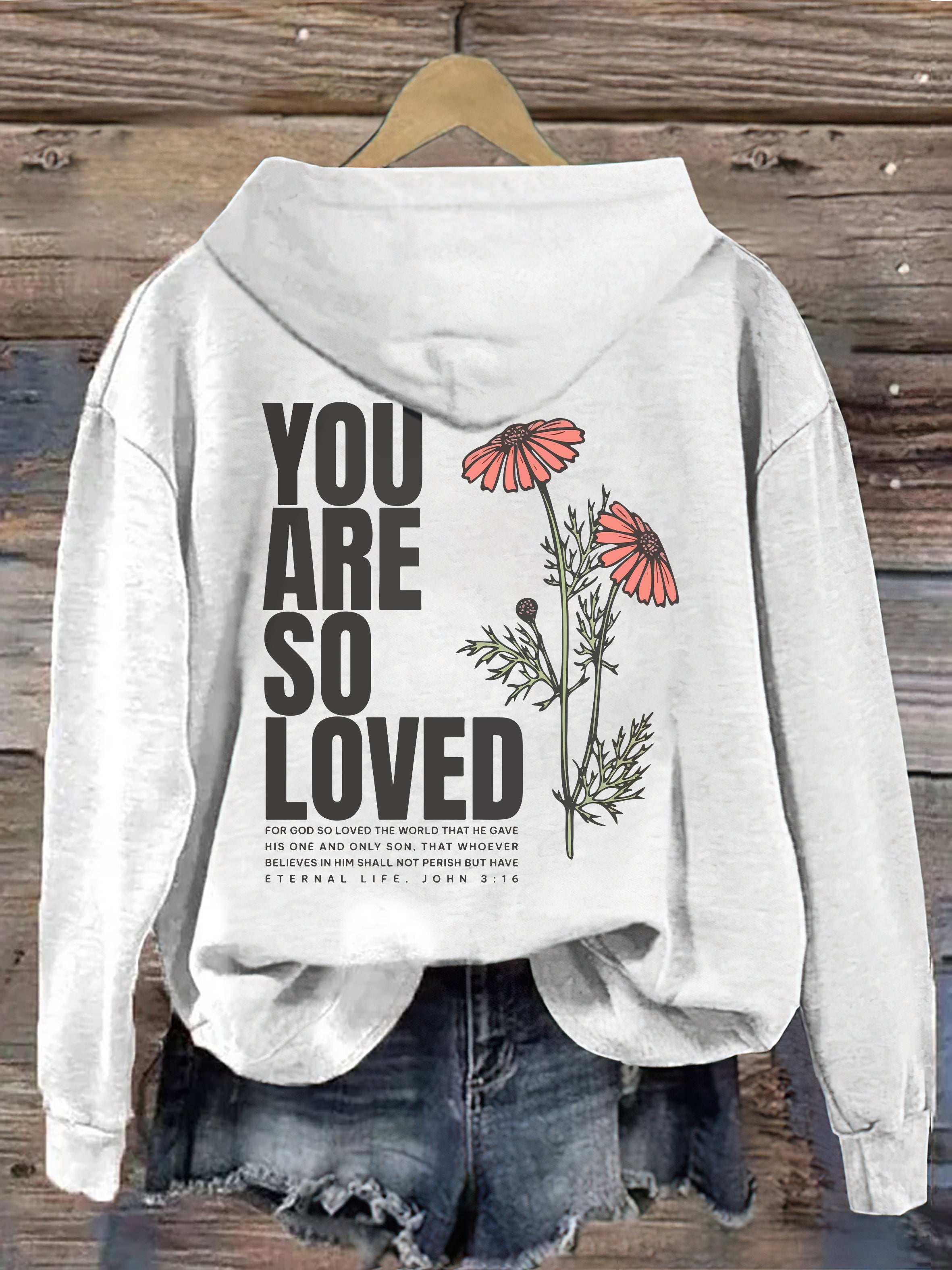 Jesus Loves You Hoodie