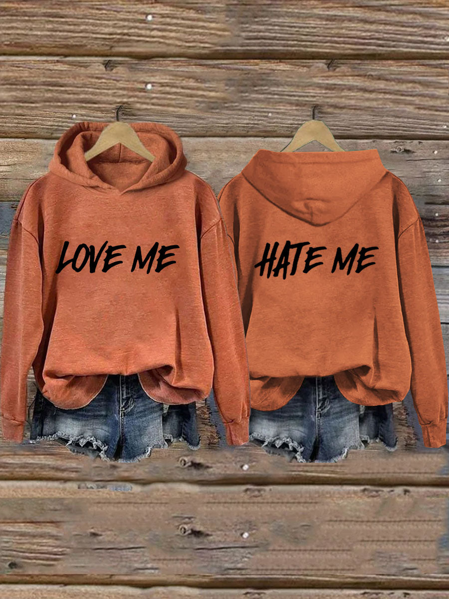 Love Me Hate Me Hoodie