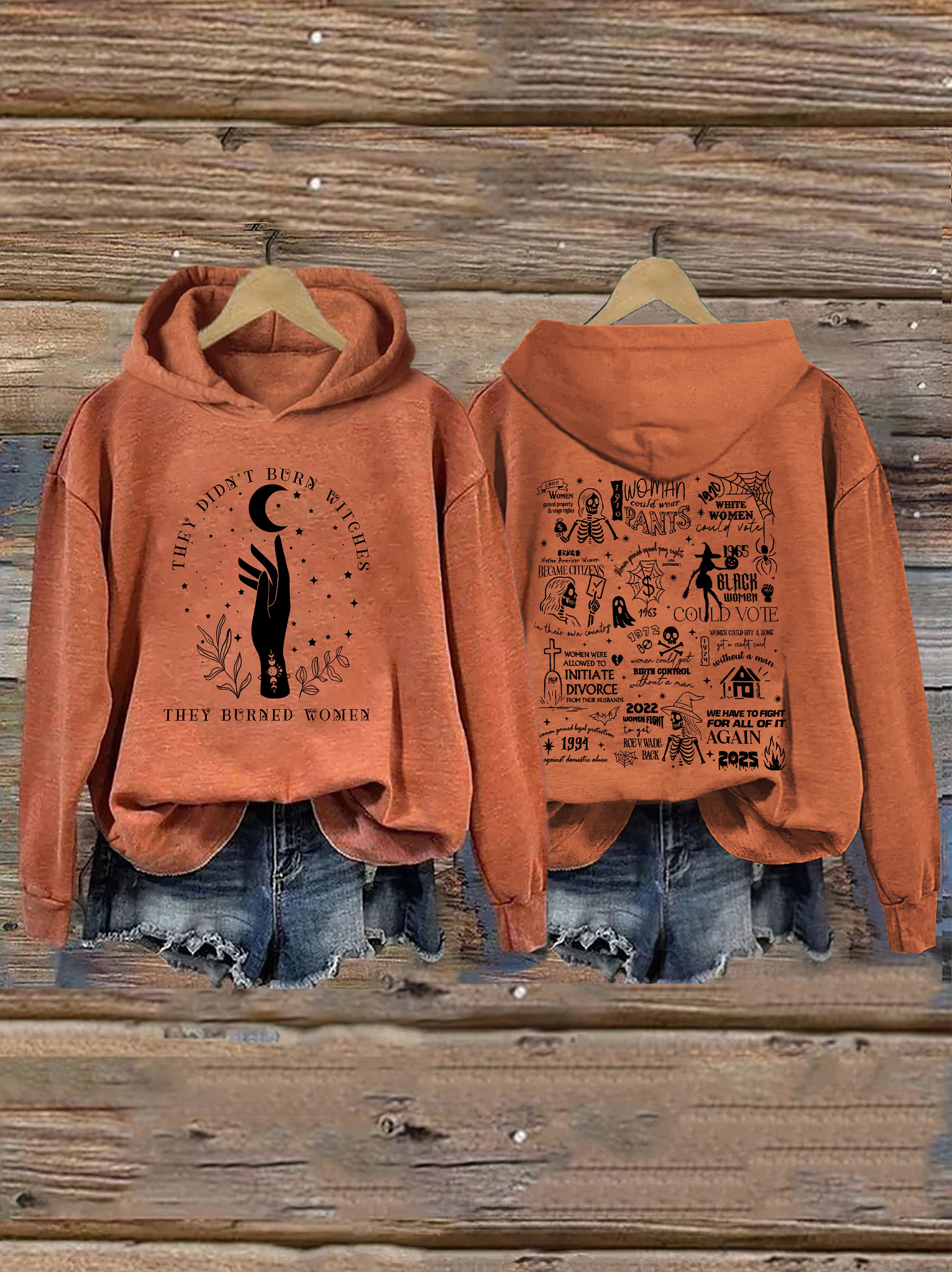 They Didn't Burn Witches They Burned Women Hoodie