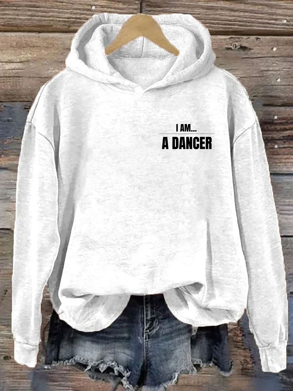 I Am A Dancer Hoodie