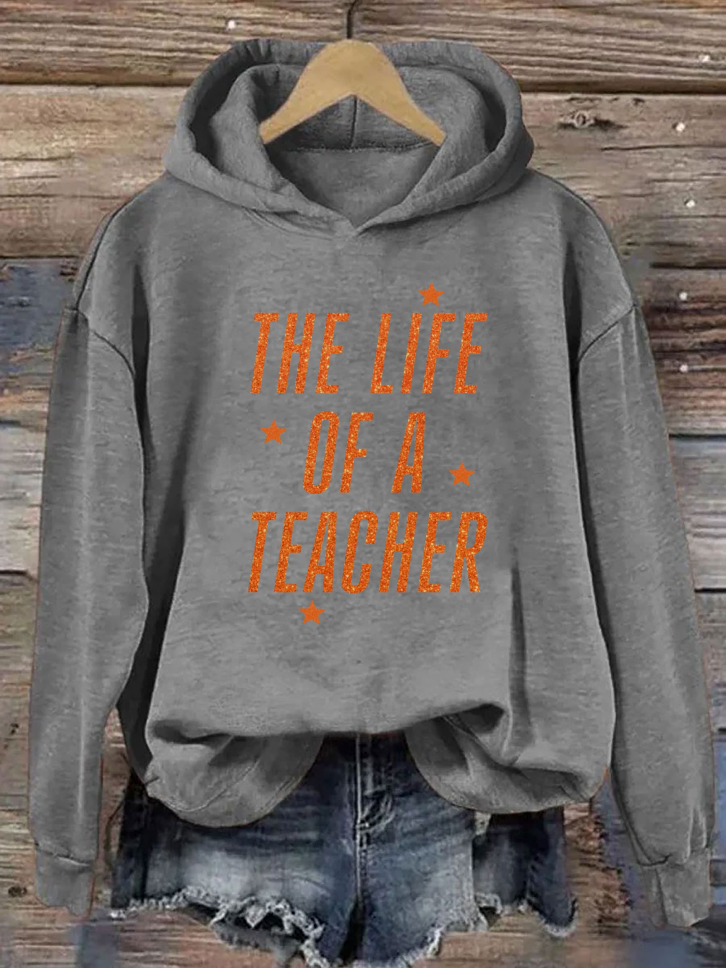 The Life Of A Teacher Hoodie