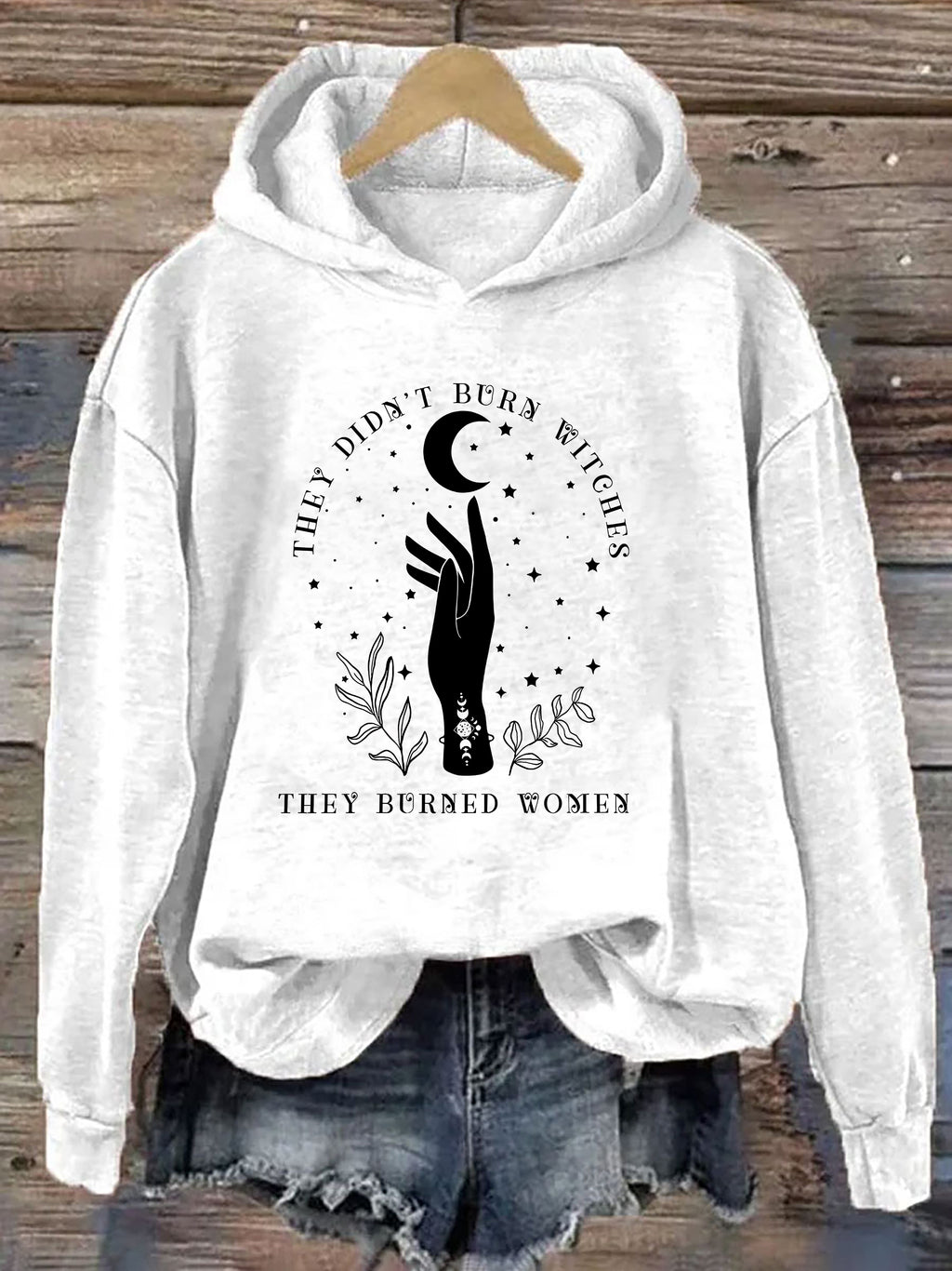 They Didn't Burn Witches They Burned Women Hoodie