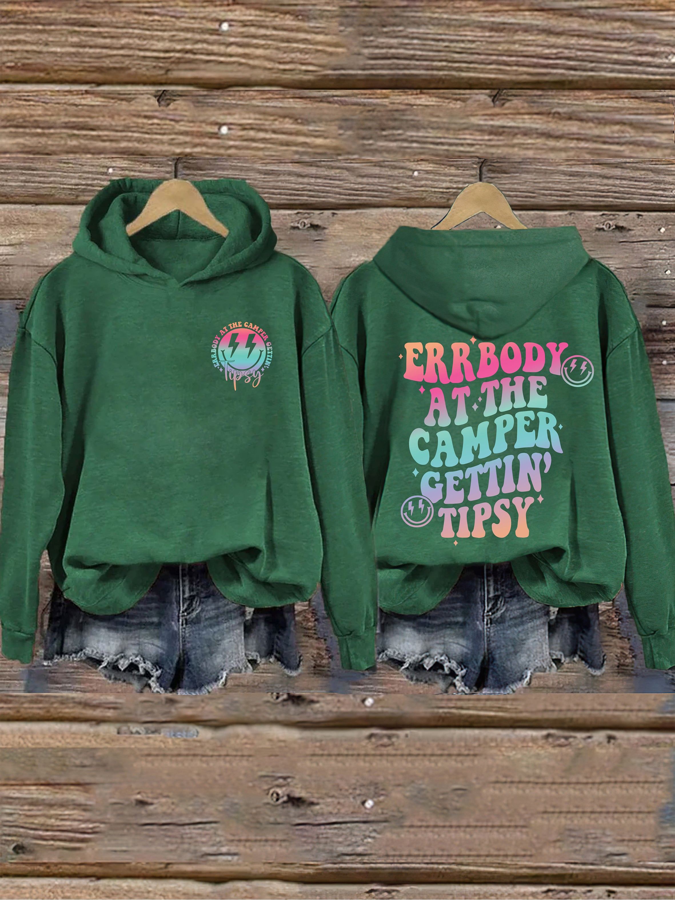 Errbody At The Camper Gettin' Tipsy Hoodie