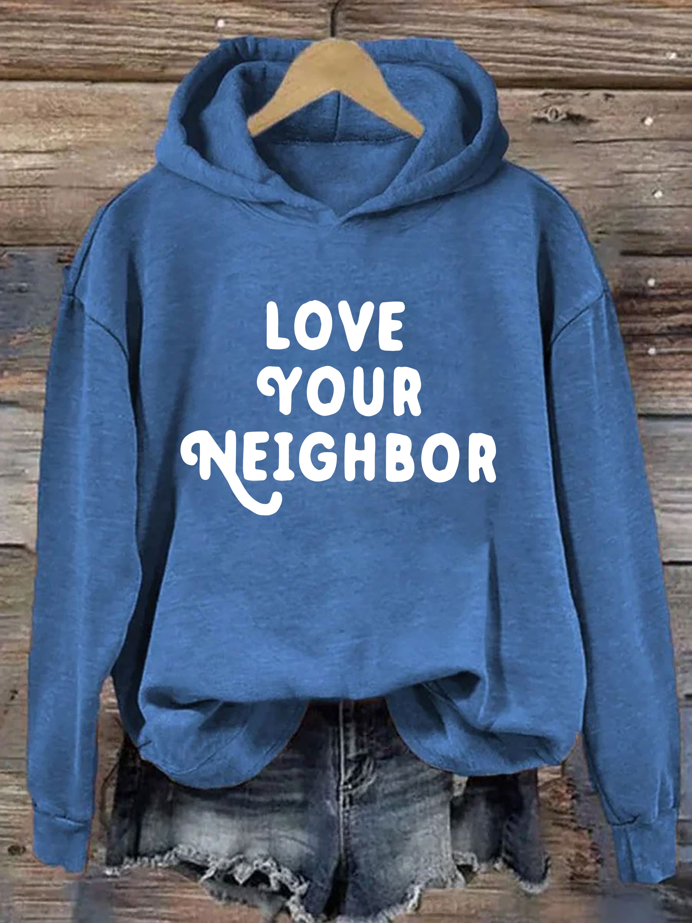 Love Your Neighbor Hoodie