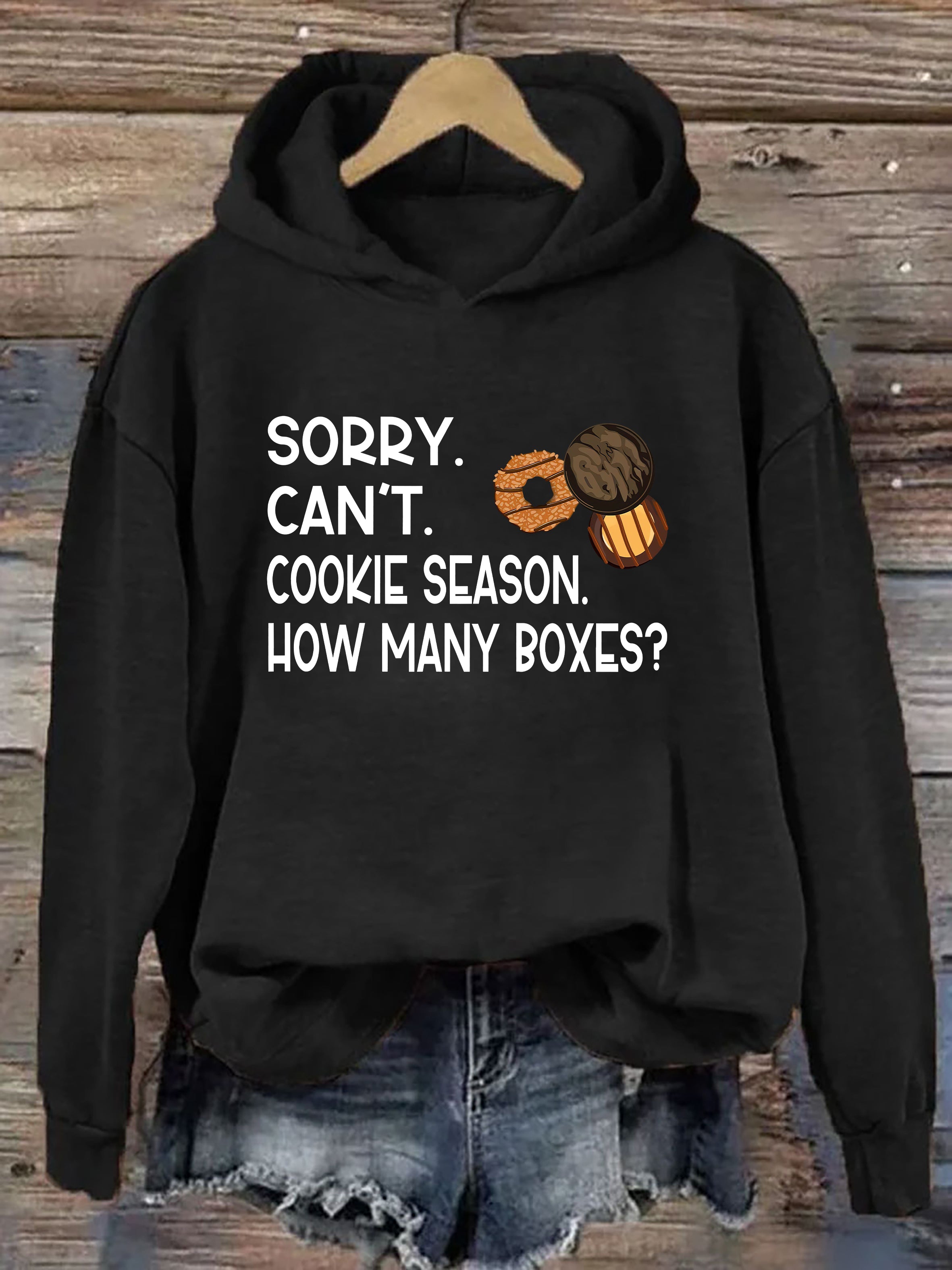 Sorry Can't Cookie Season How Many Boxes Hoodie