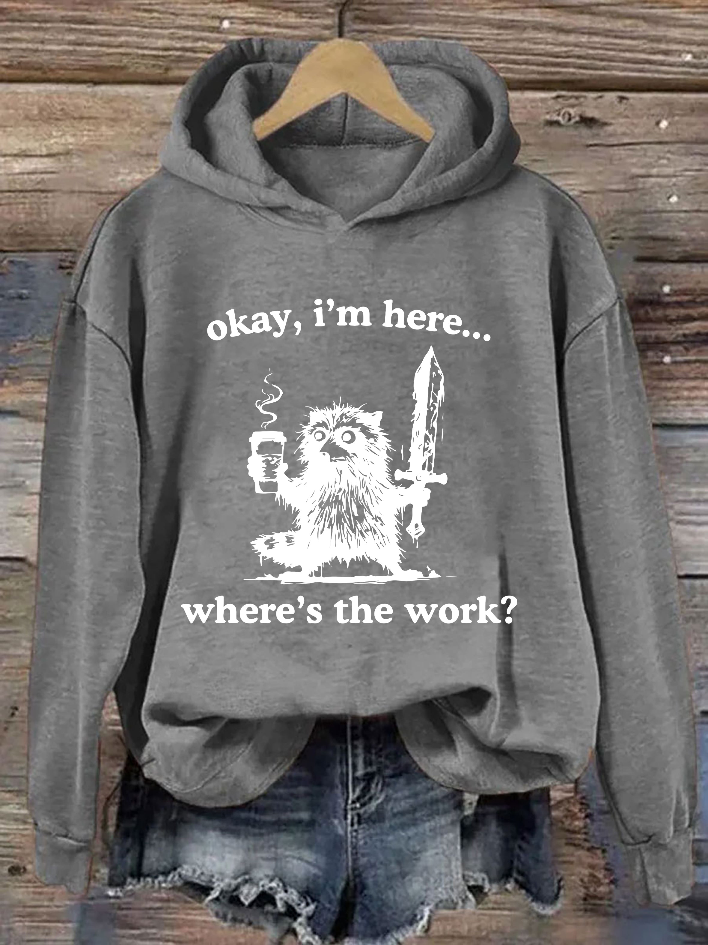 Where's The Work? Hoodie