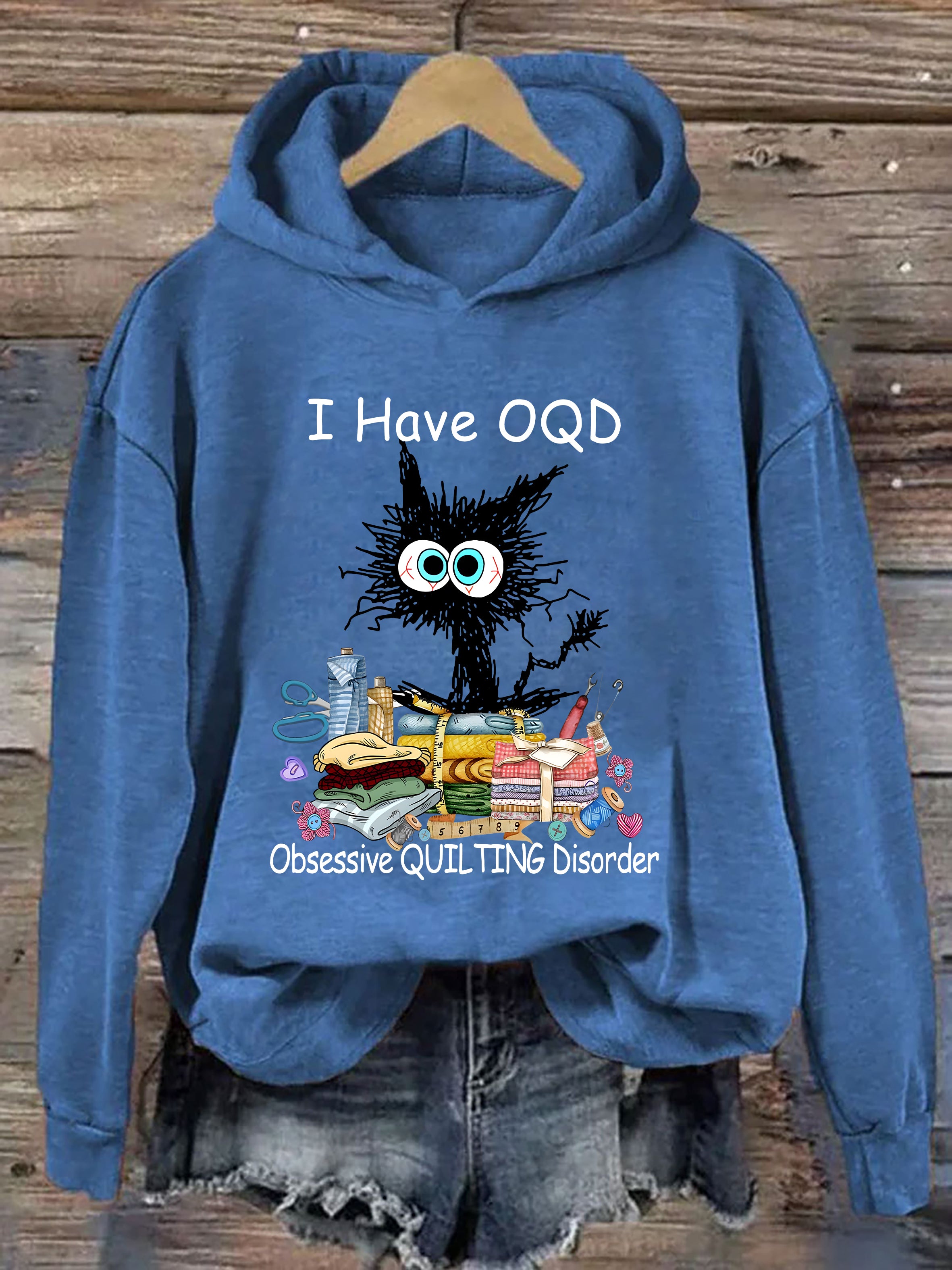 I Have OCD Obsessive Quilting Disorder Hoodie