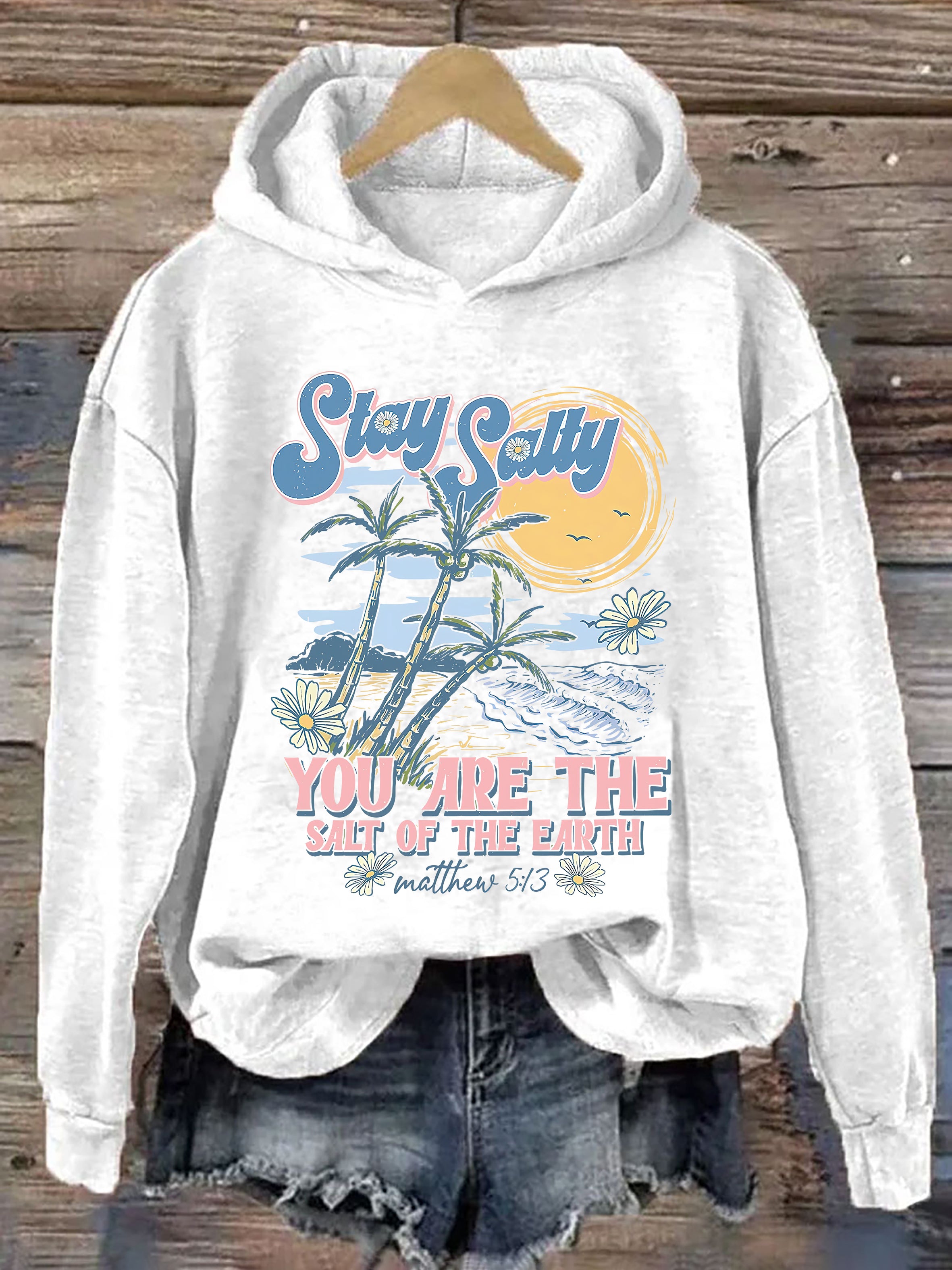 You Are The Salt Of The Earth Hoodie