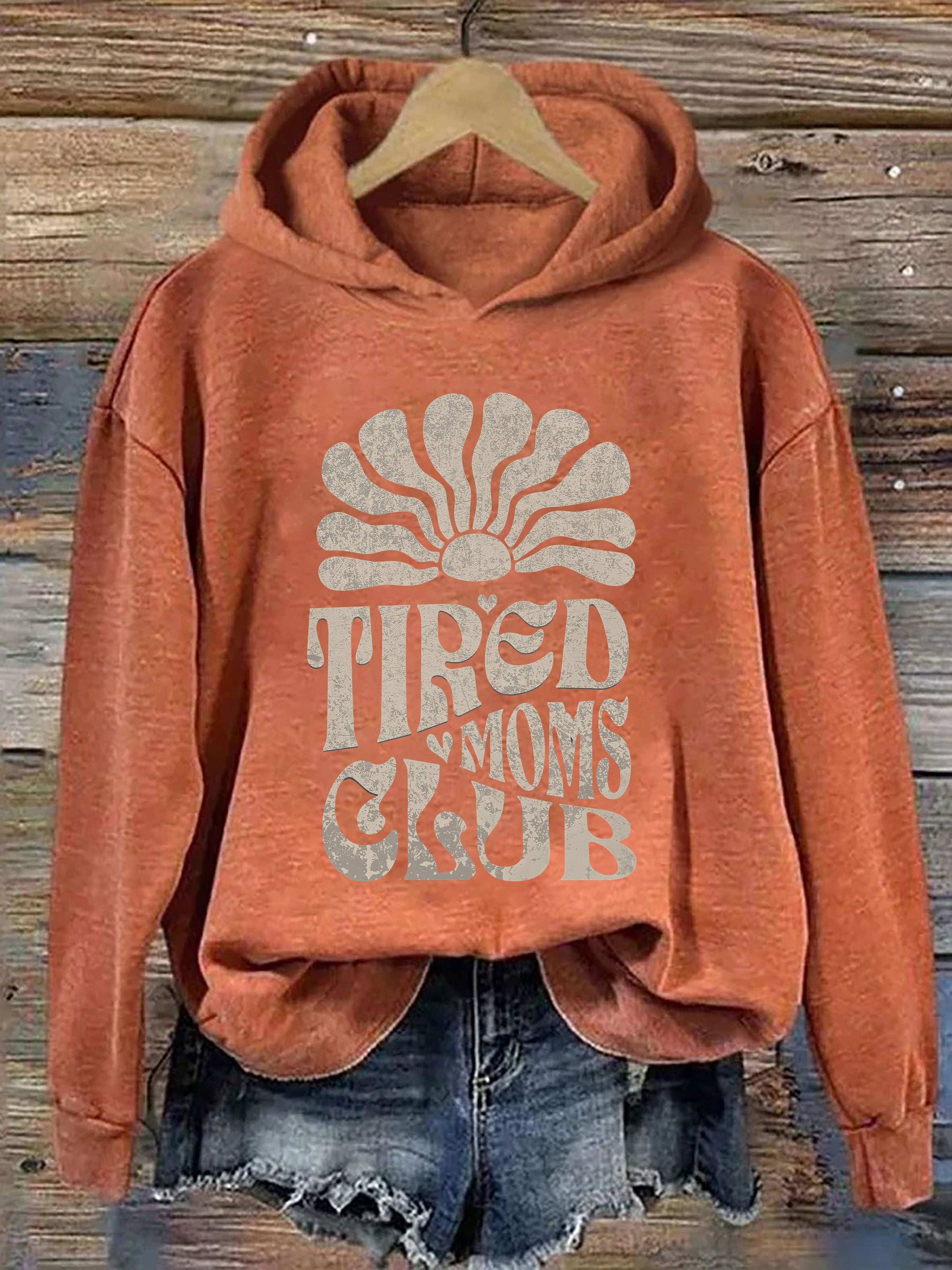 Tired Moms Club Hoodie