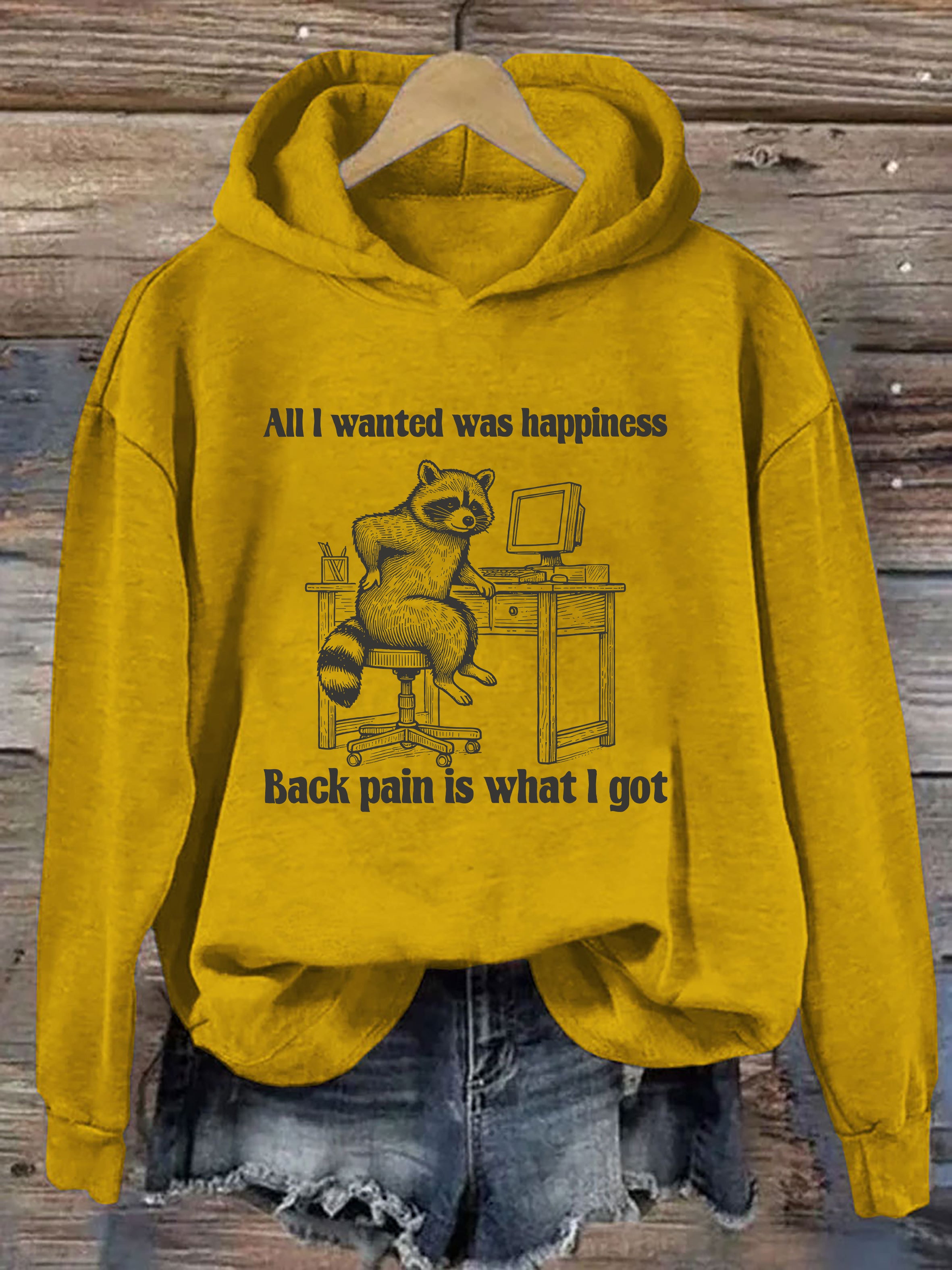 All L Wanted Was Happiness Hoodie