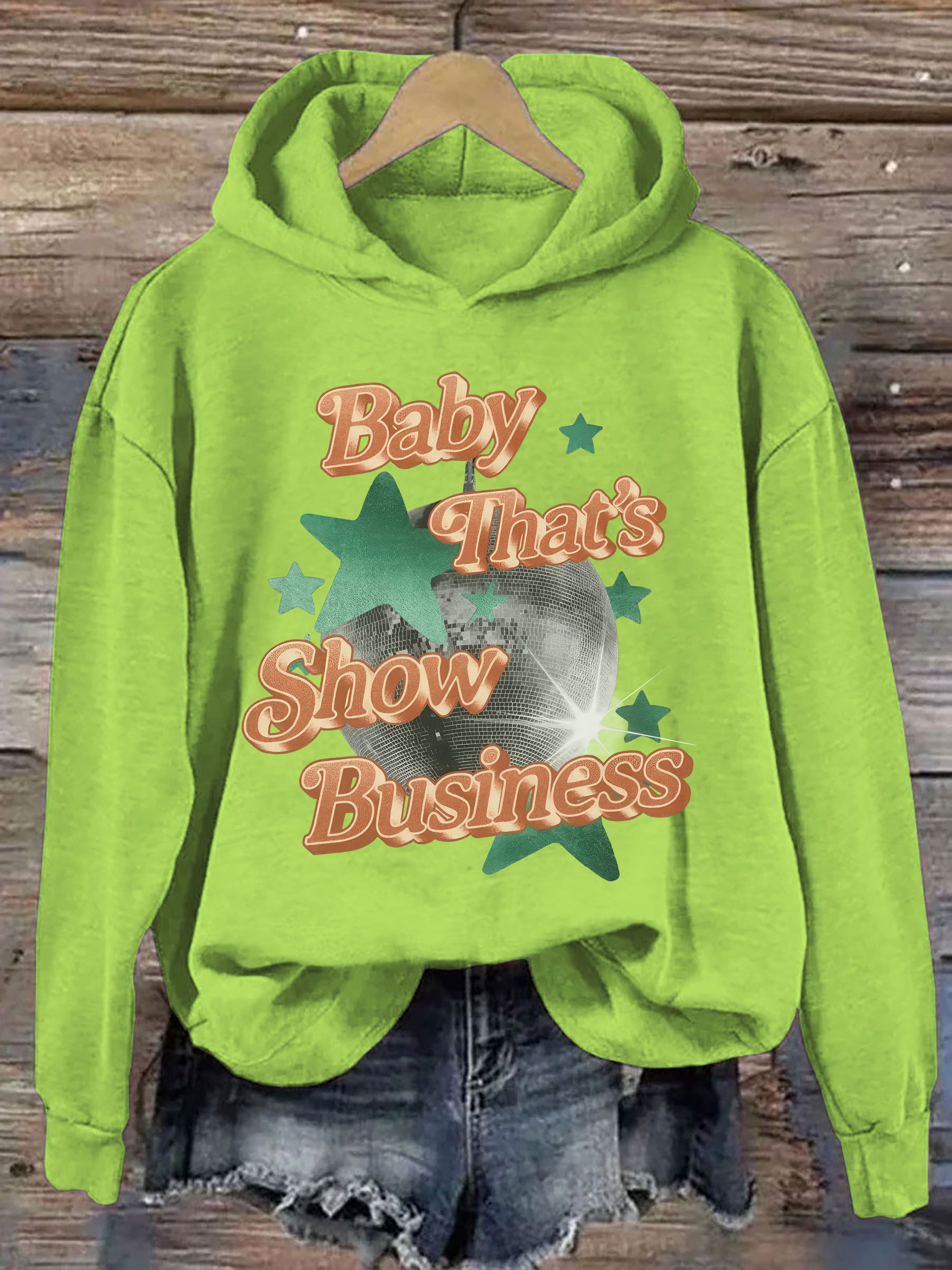 Baby That's Show Business Hoodie