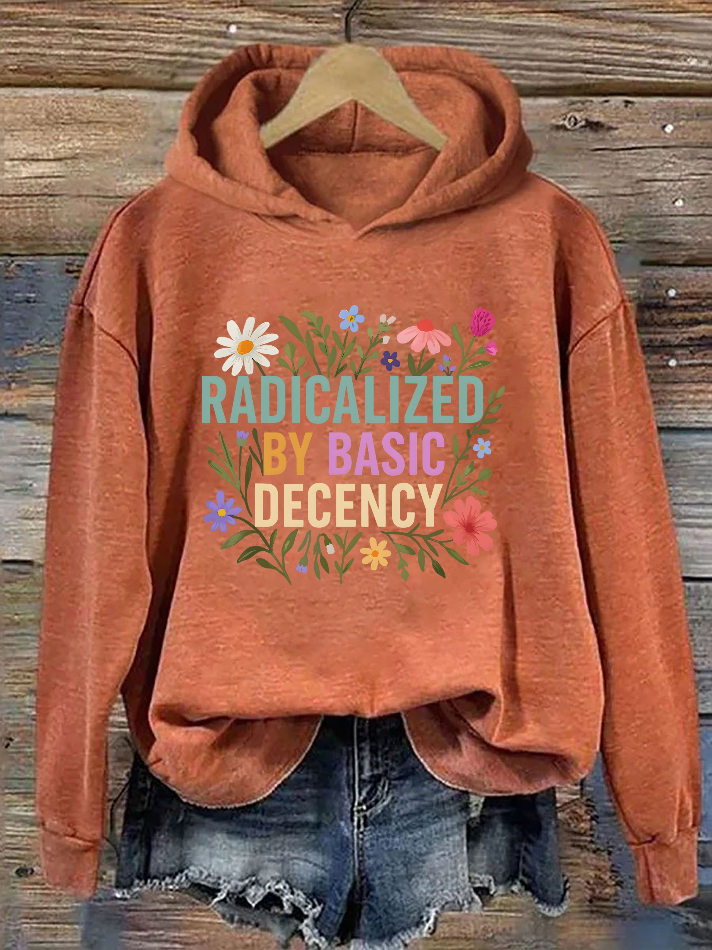 Radicalized by Basic Decency Hoodie