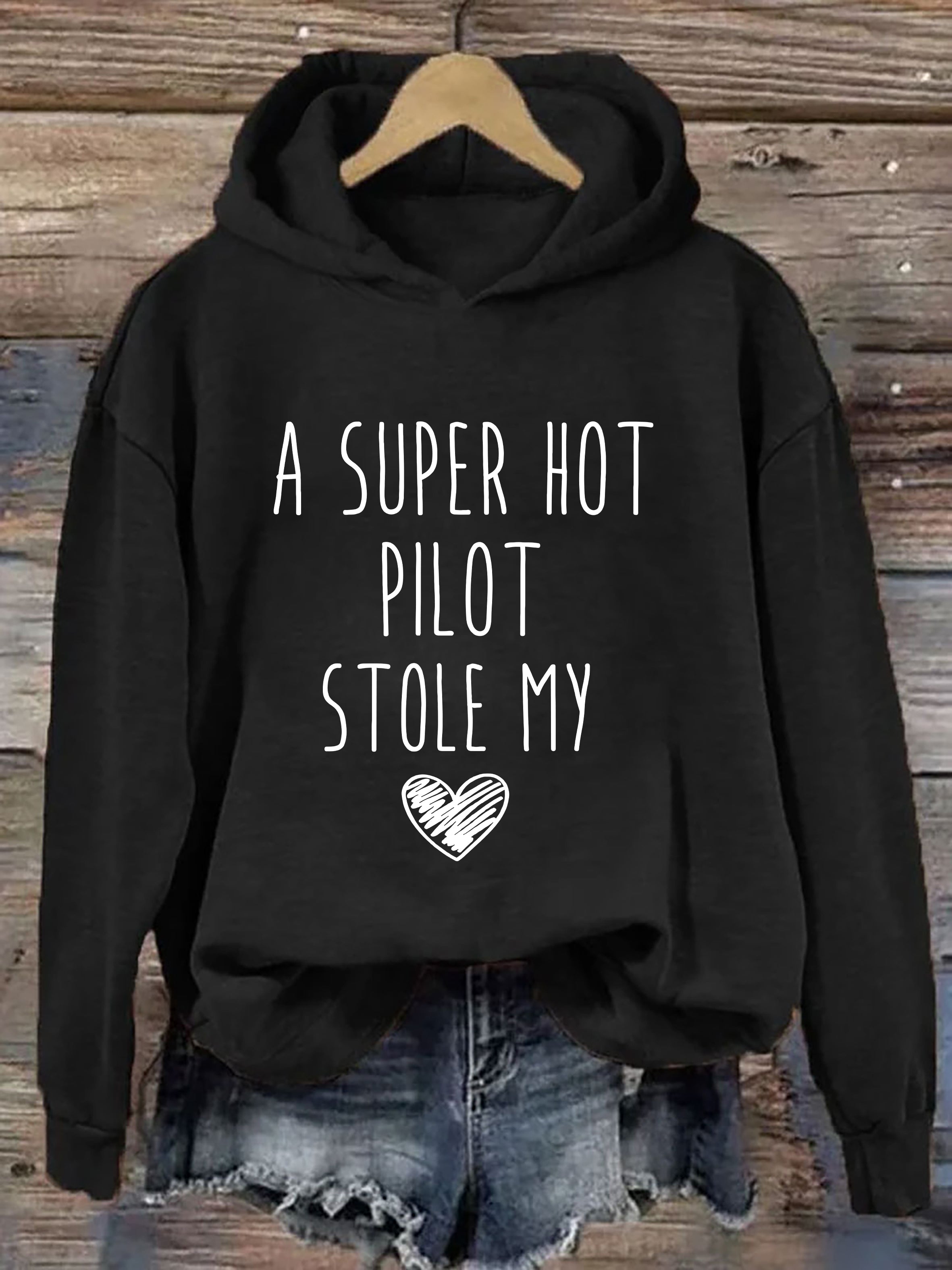 A Super Hot Pilot Stole My Heart Hoodie