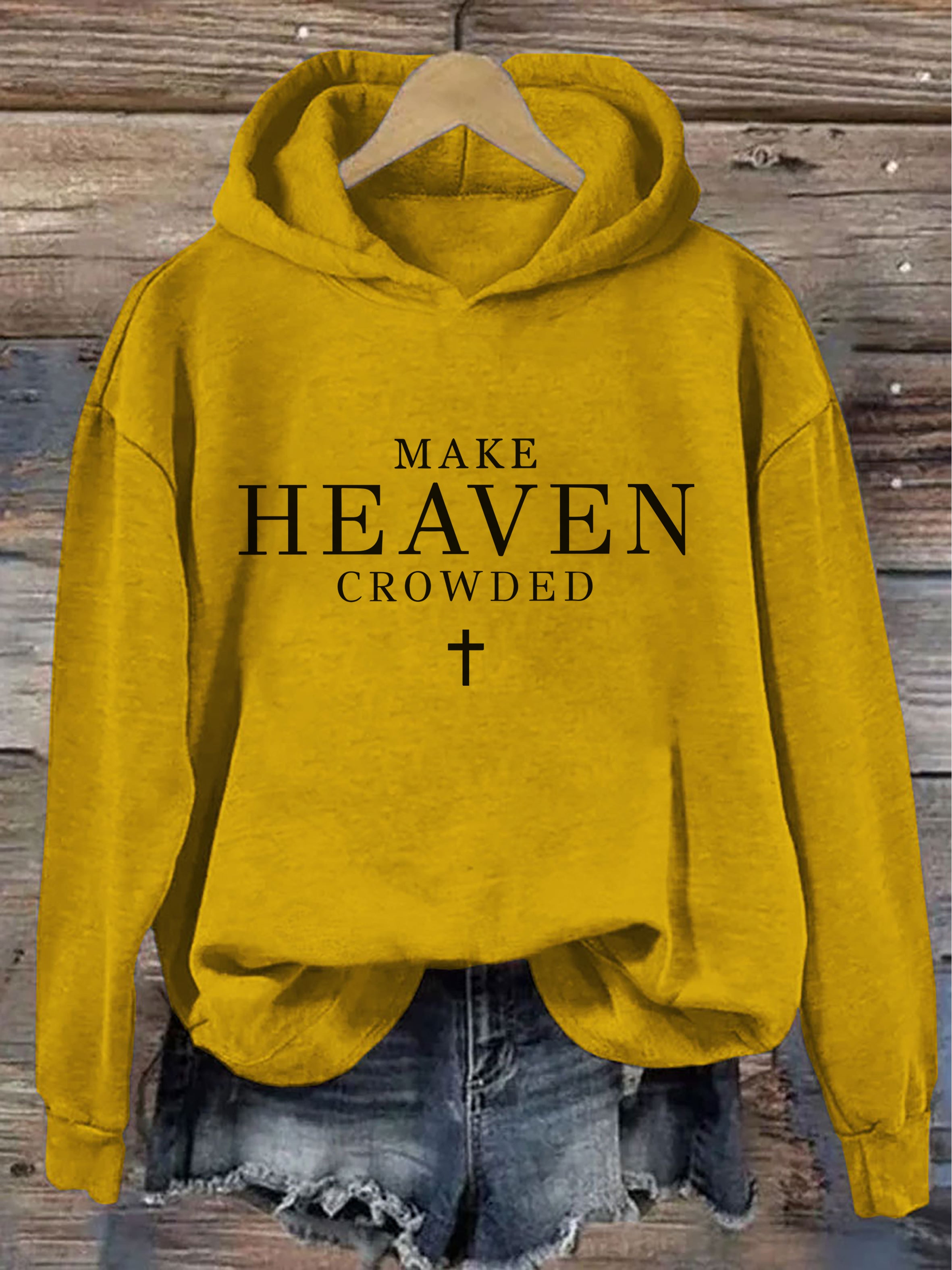 Make Heaven Crowded Hoodie