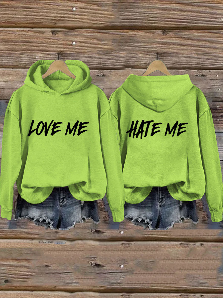 Love Me Hate Me Hoodie