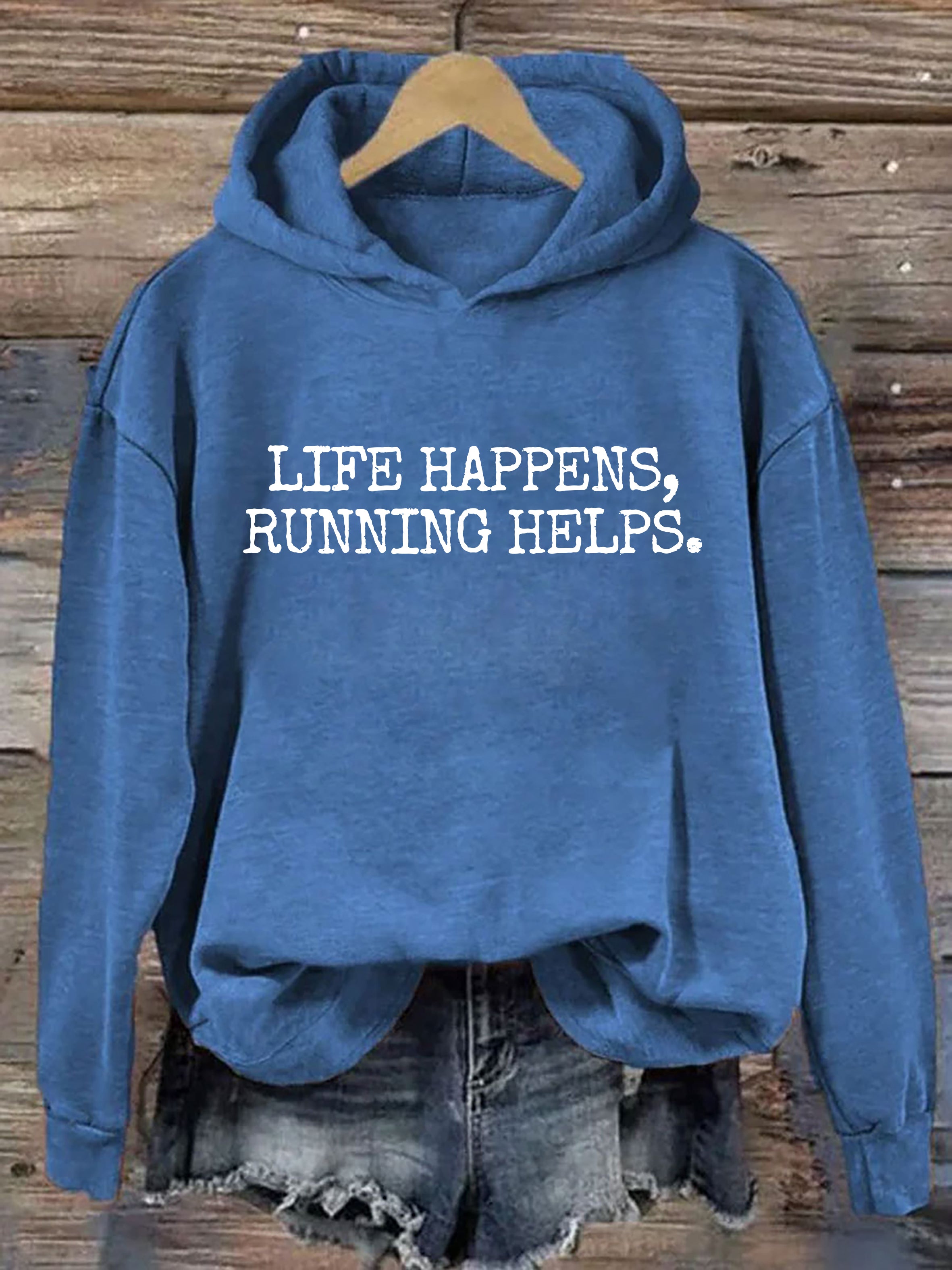 Life Happens Running Helps Hoodie