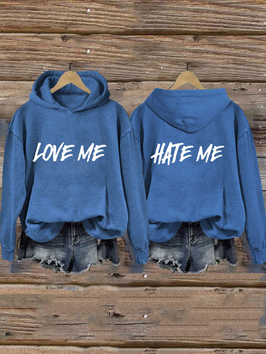 Love Me Hate Me Hoodie