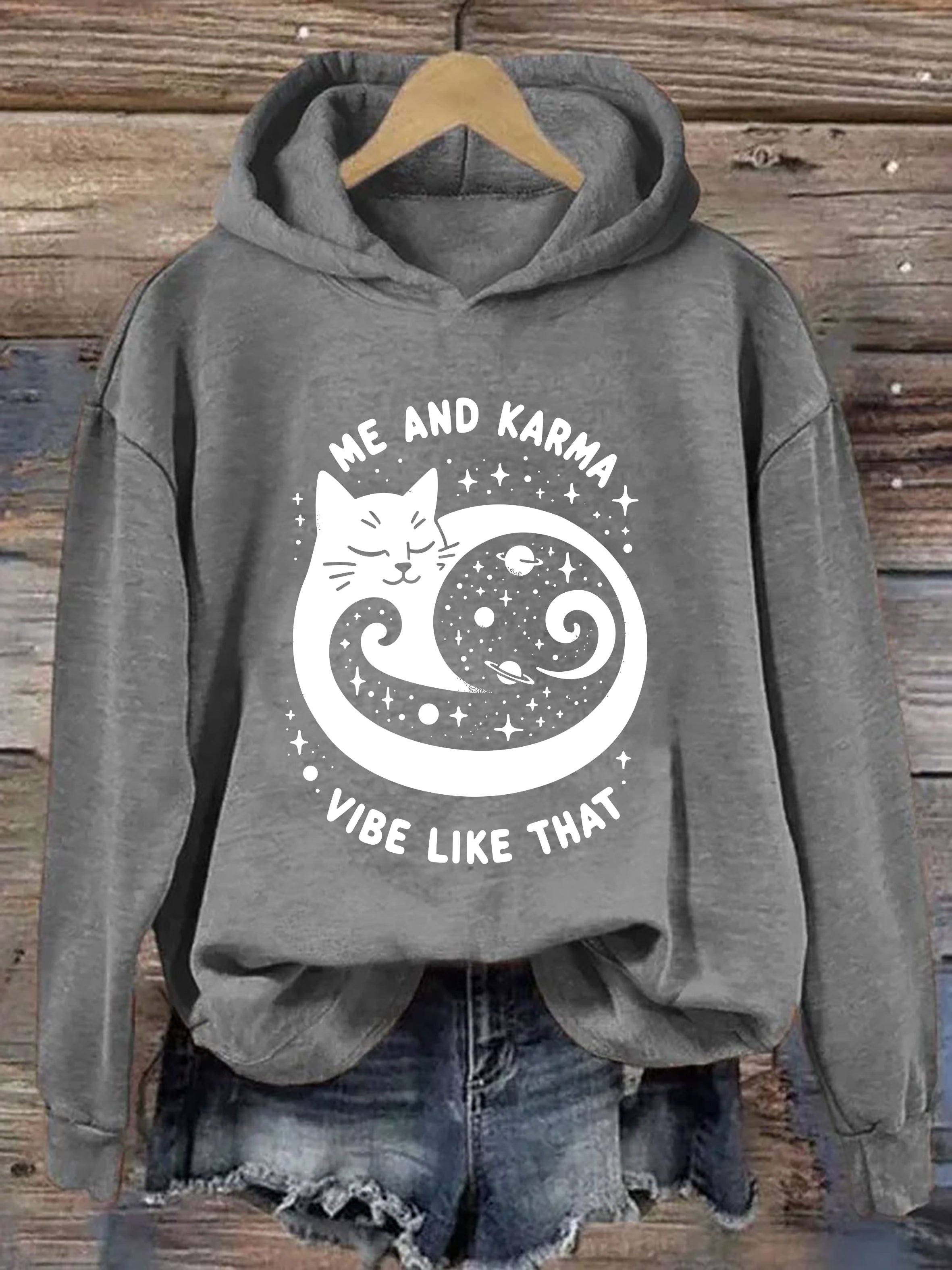 Me And My Karma Vibe Like That Hoodie