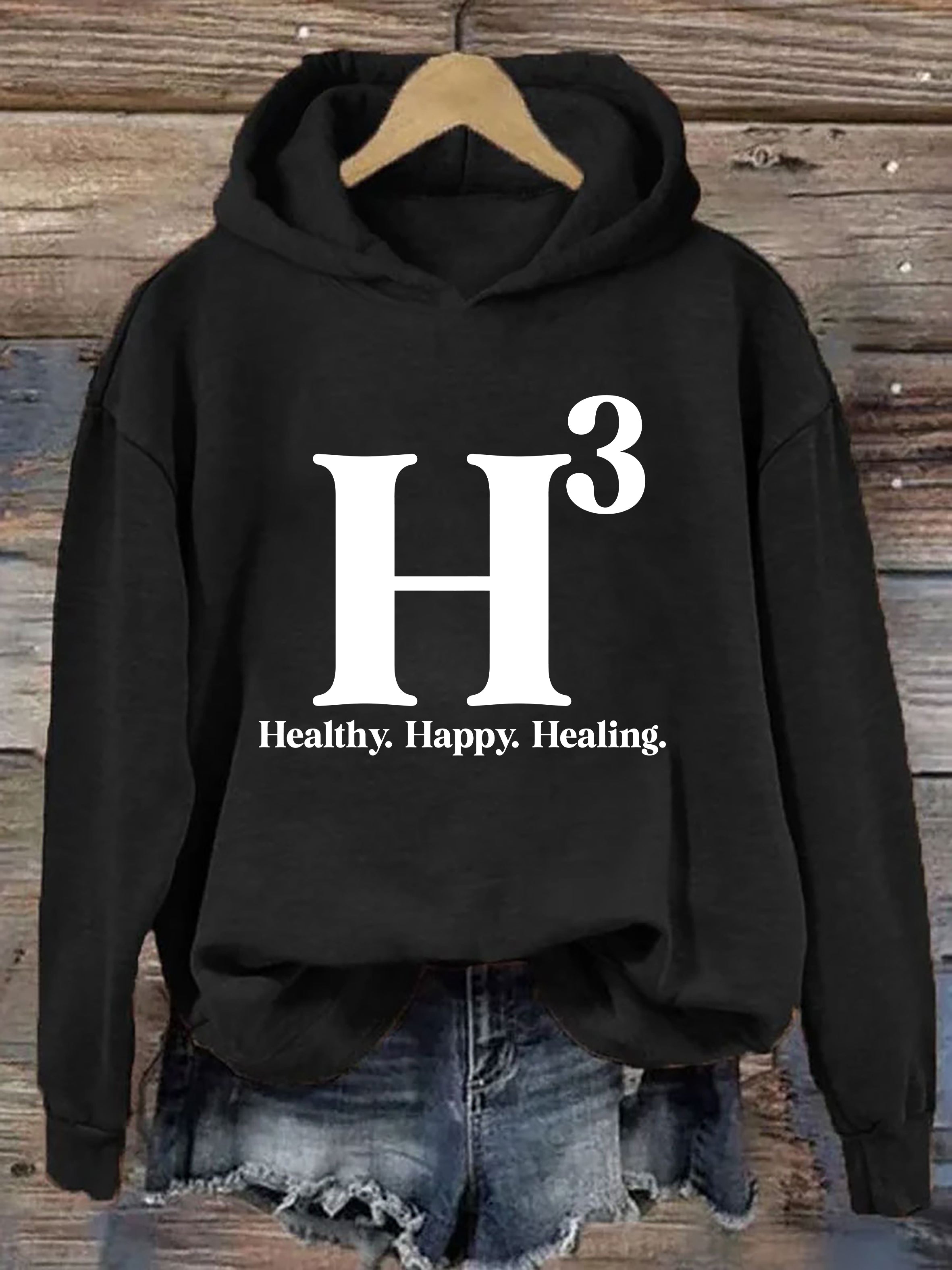 H3 Healthy Happy Healing Hoodie