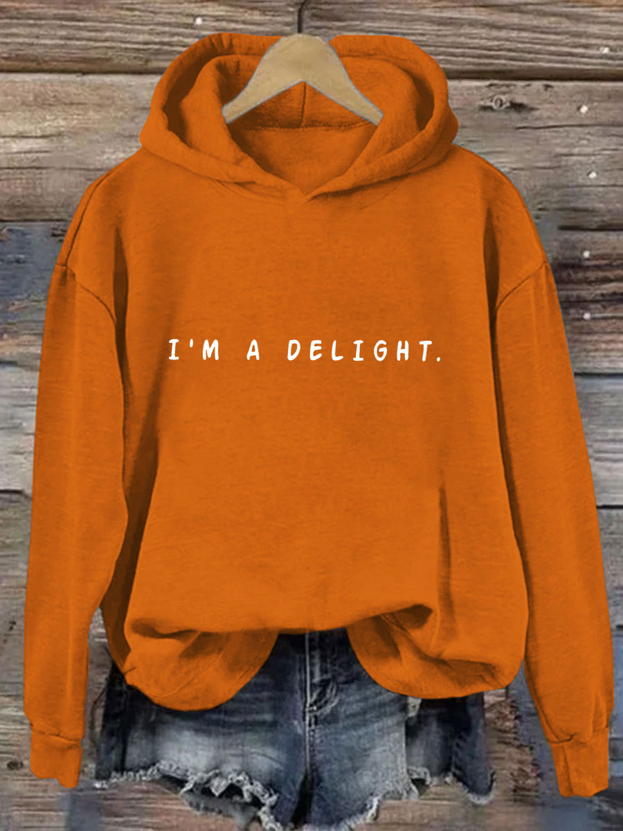 I'm A Delight Hoodie