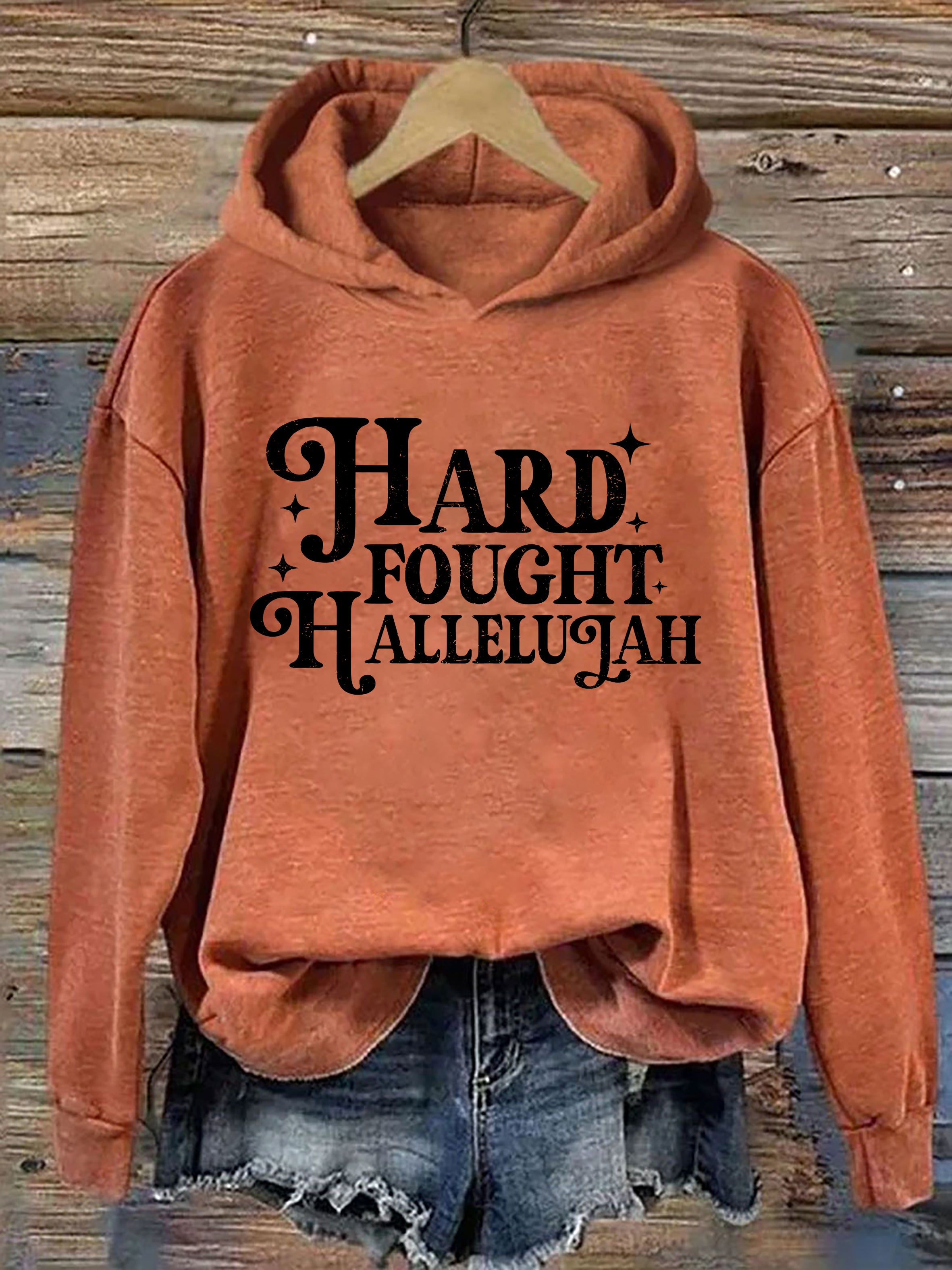 Hard Fought Hallelujah Hoodie