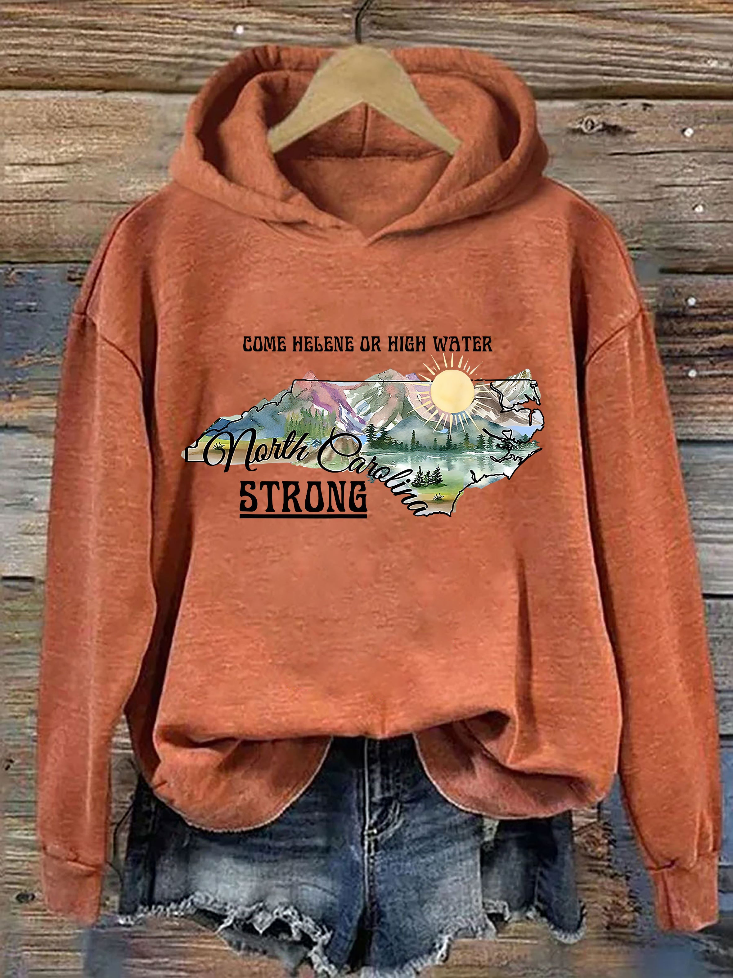 Come Helene Or High Water North Carolina Strong Hoodie