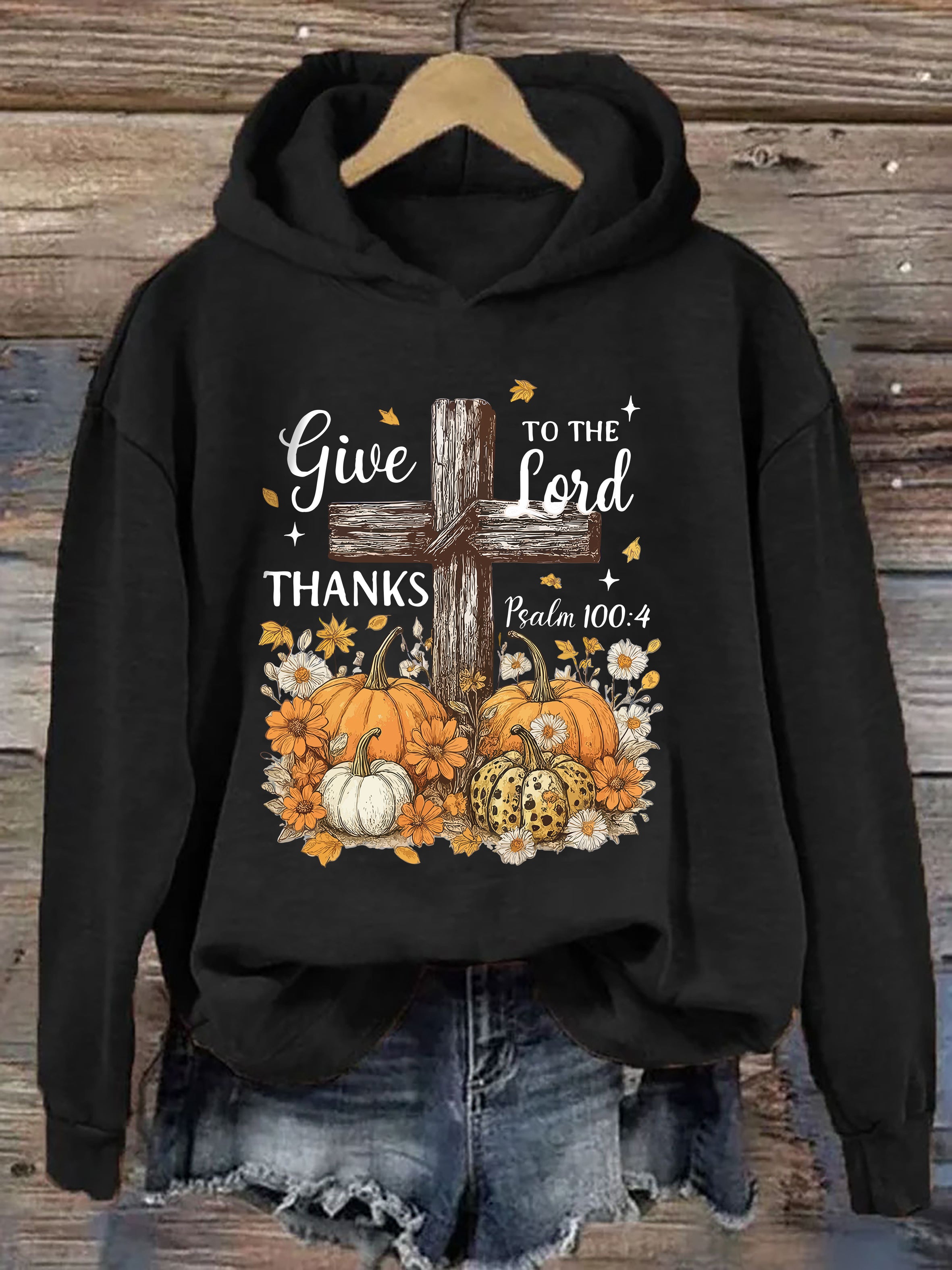 Give Thanks To The Lord Hoodie