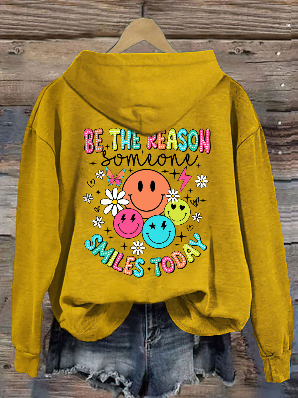 Be The Reason Someone Smiles Today Hoodie