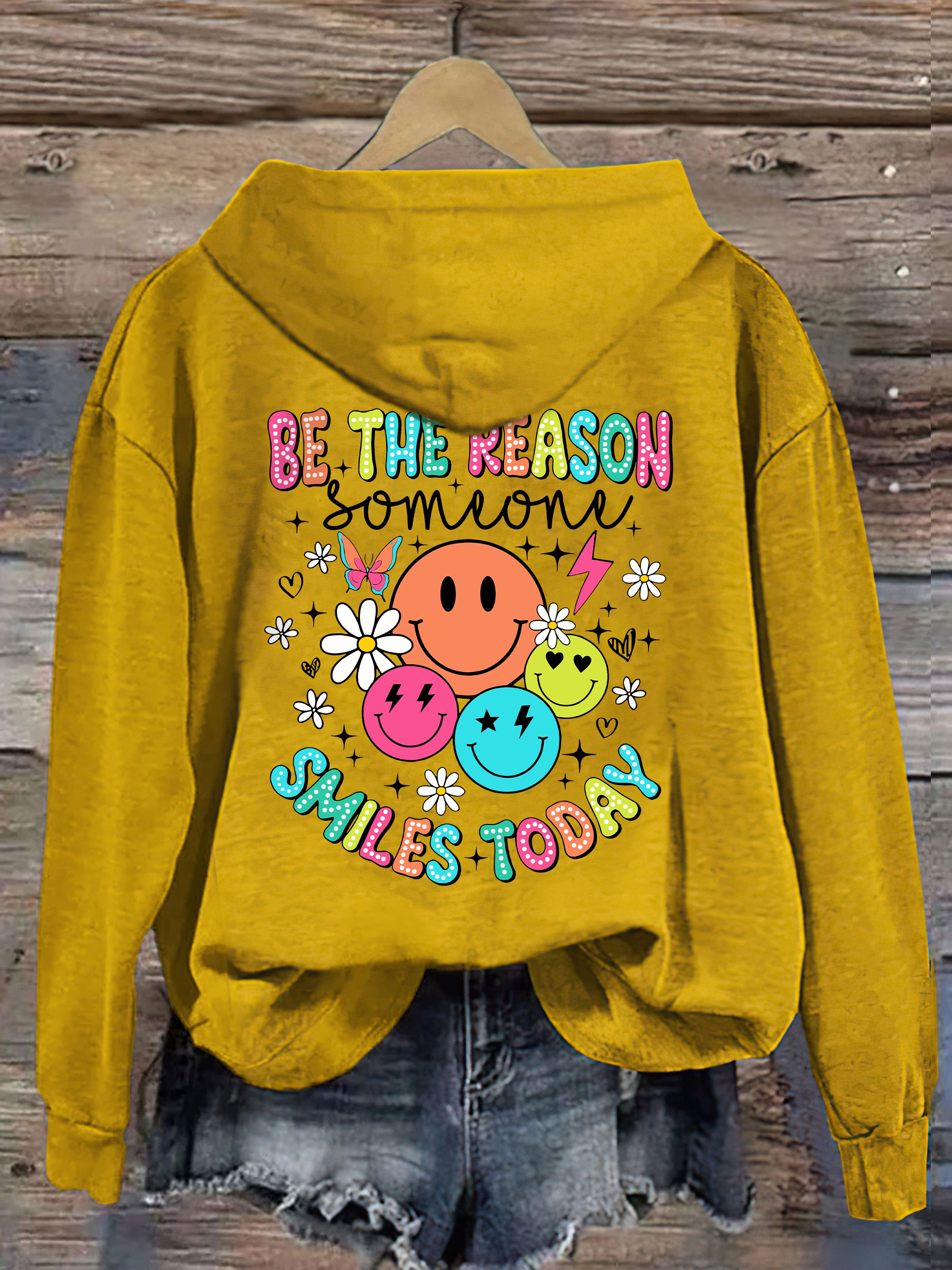 Be The Reason Someone Smiles Today Hoodie