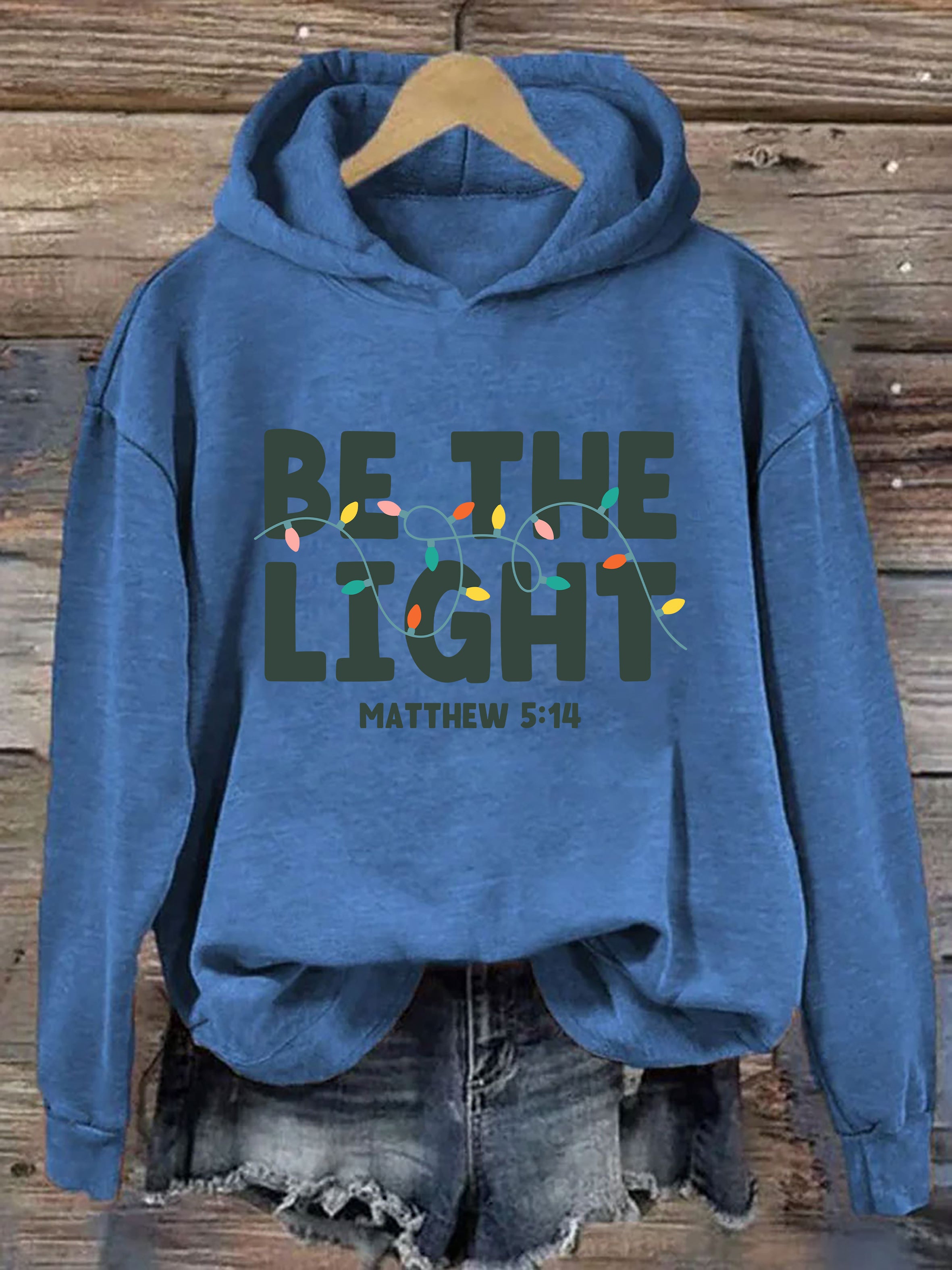 Be The Light Hoodie