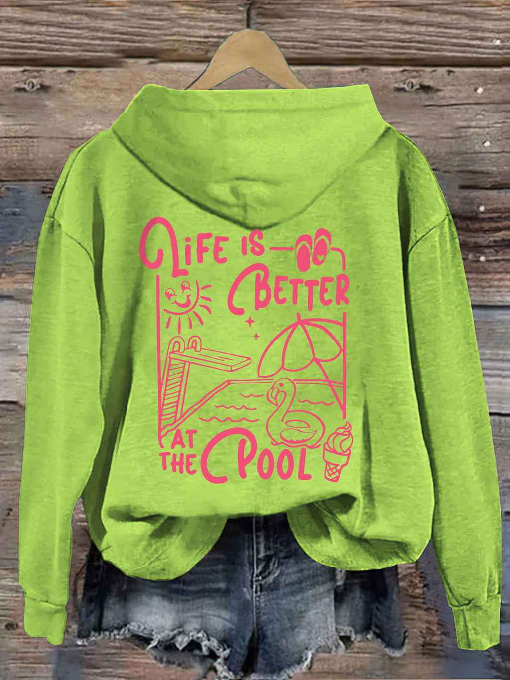 Life Is Better At The Pool Hoodie