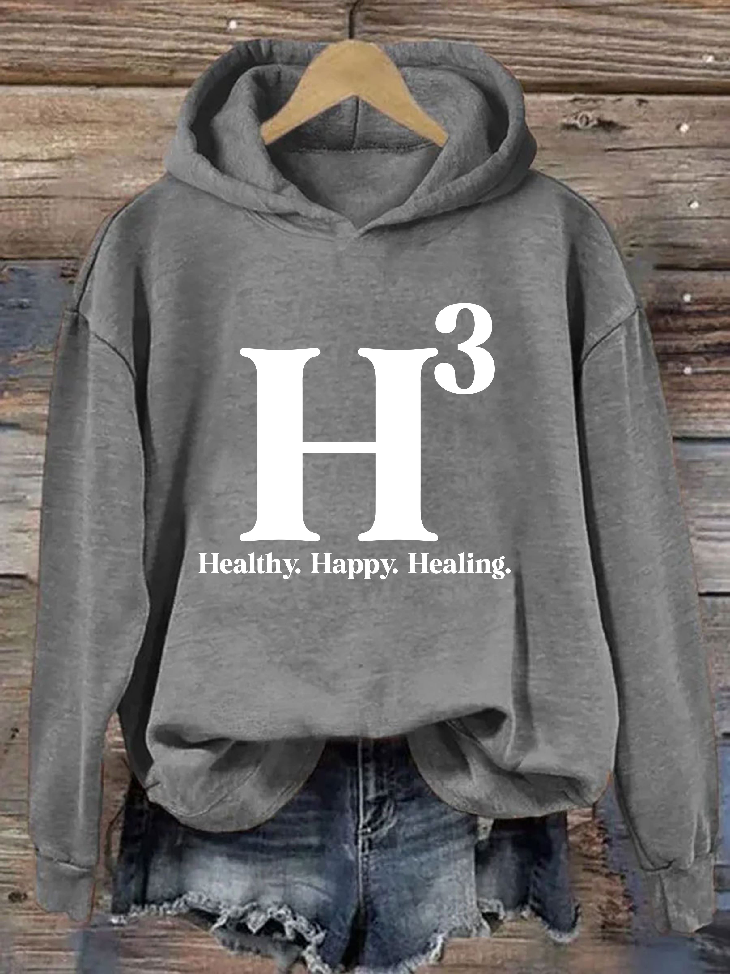 H3 Healthy Happy Healing Hoodie